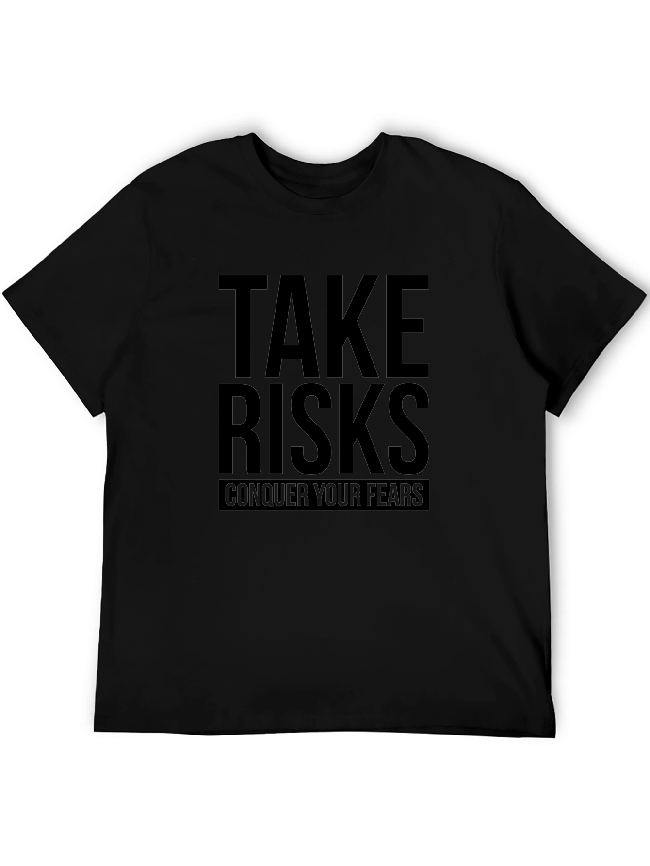 Take Risks Conquer Fears Black Graphic Tee