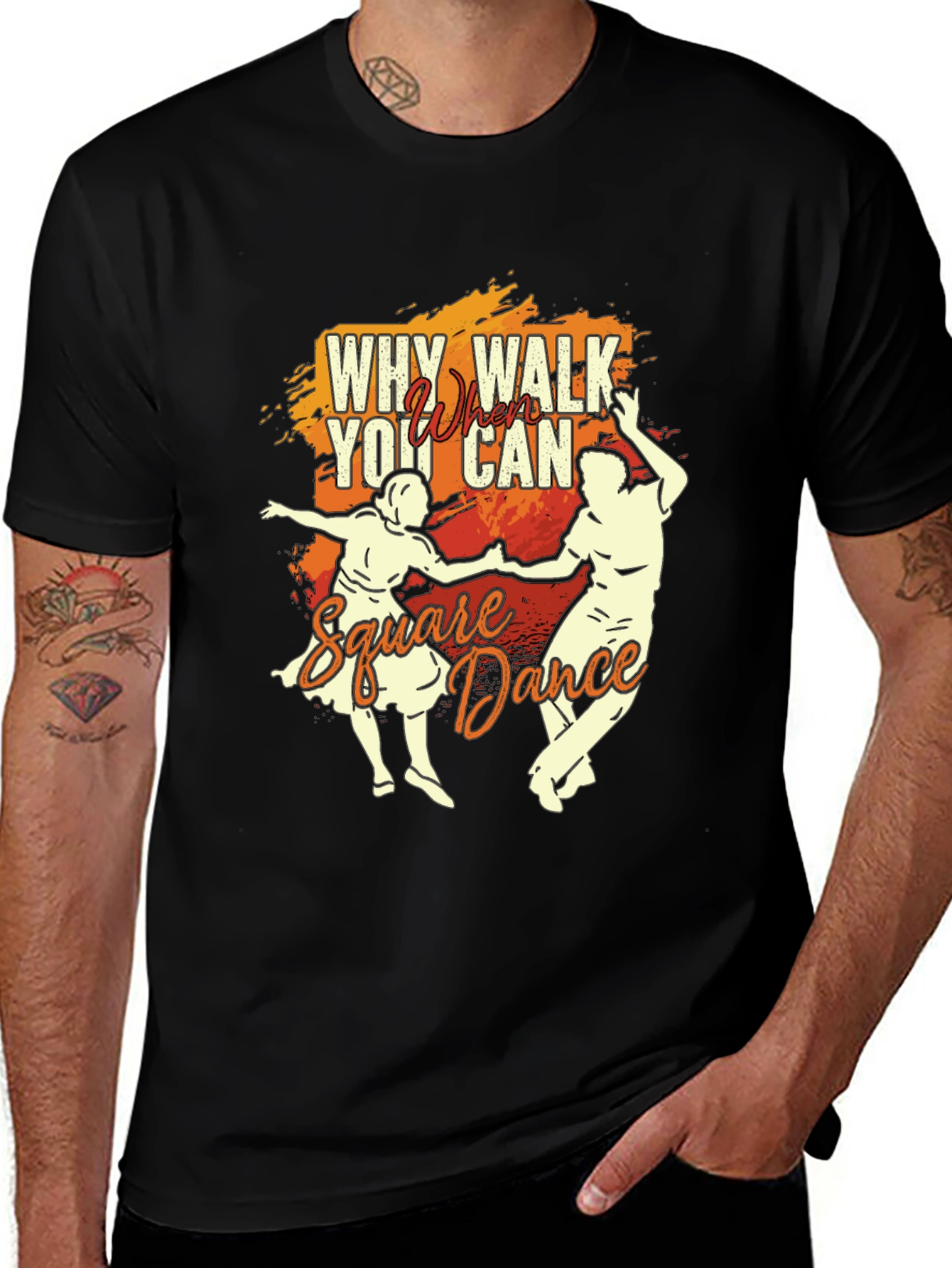 Why Walk When You Can Square Dance T-Shirt