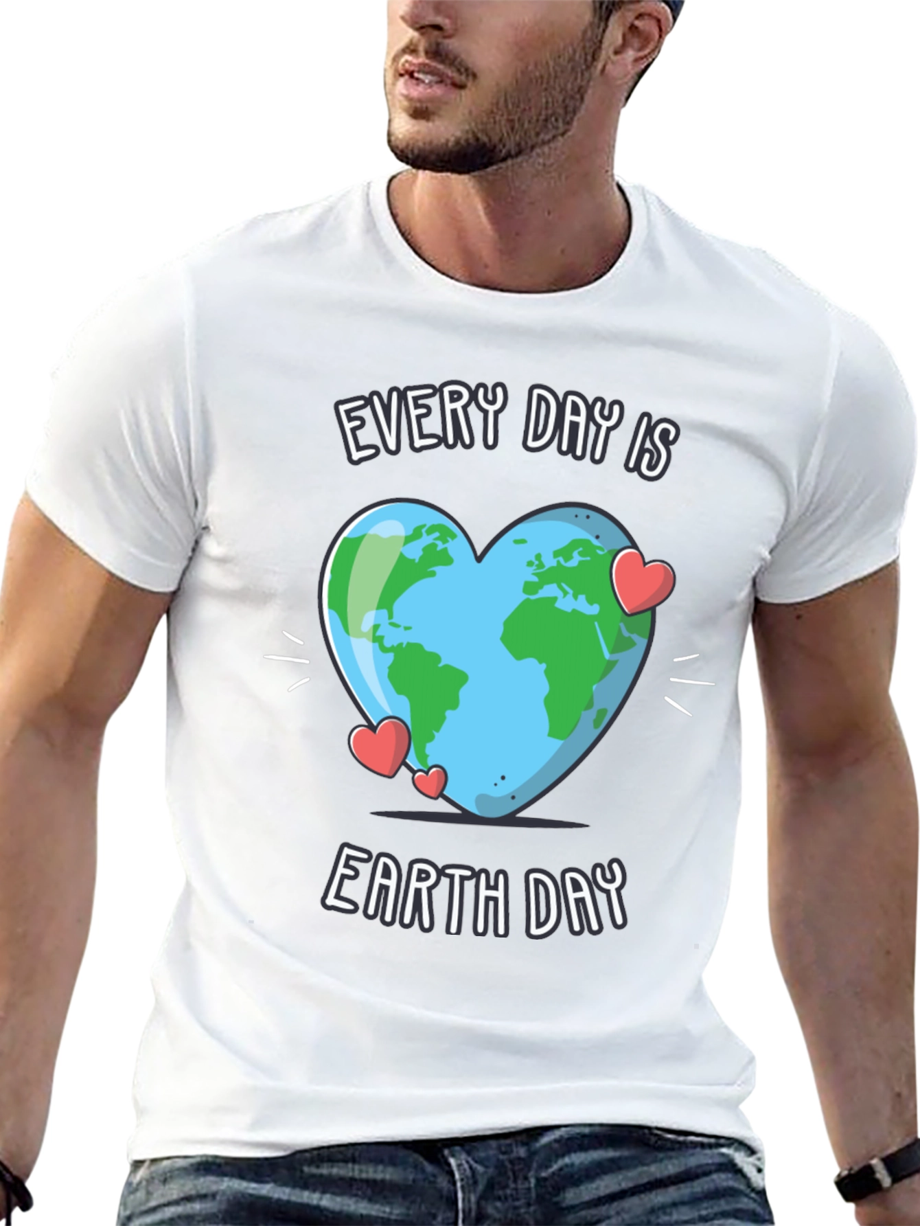Every Day is Earth Day T-Shirt