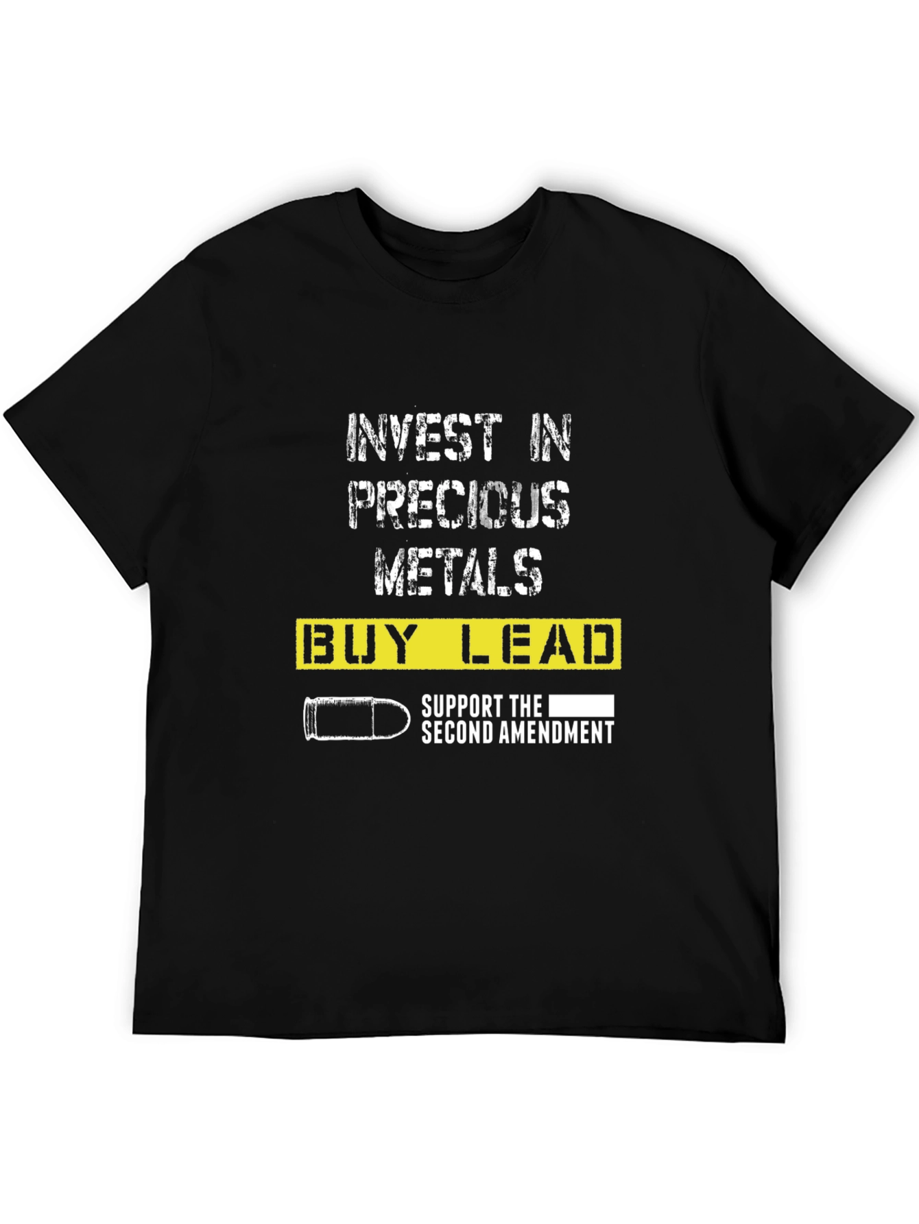 Invest in Precious Metals Buy Lead T-Shirt