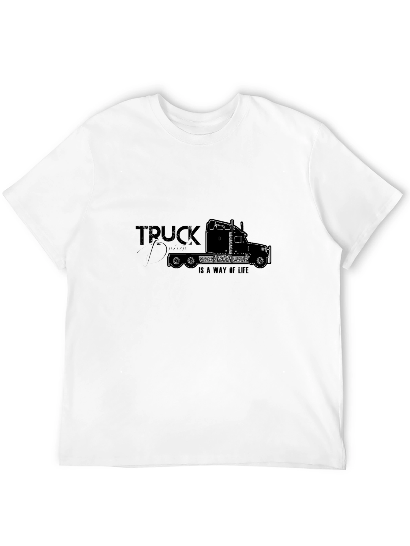 Truck Driver - Way of Life T-Shirt - Black