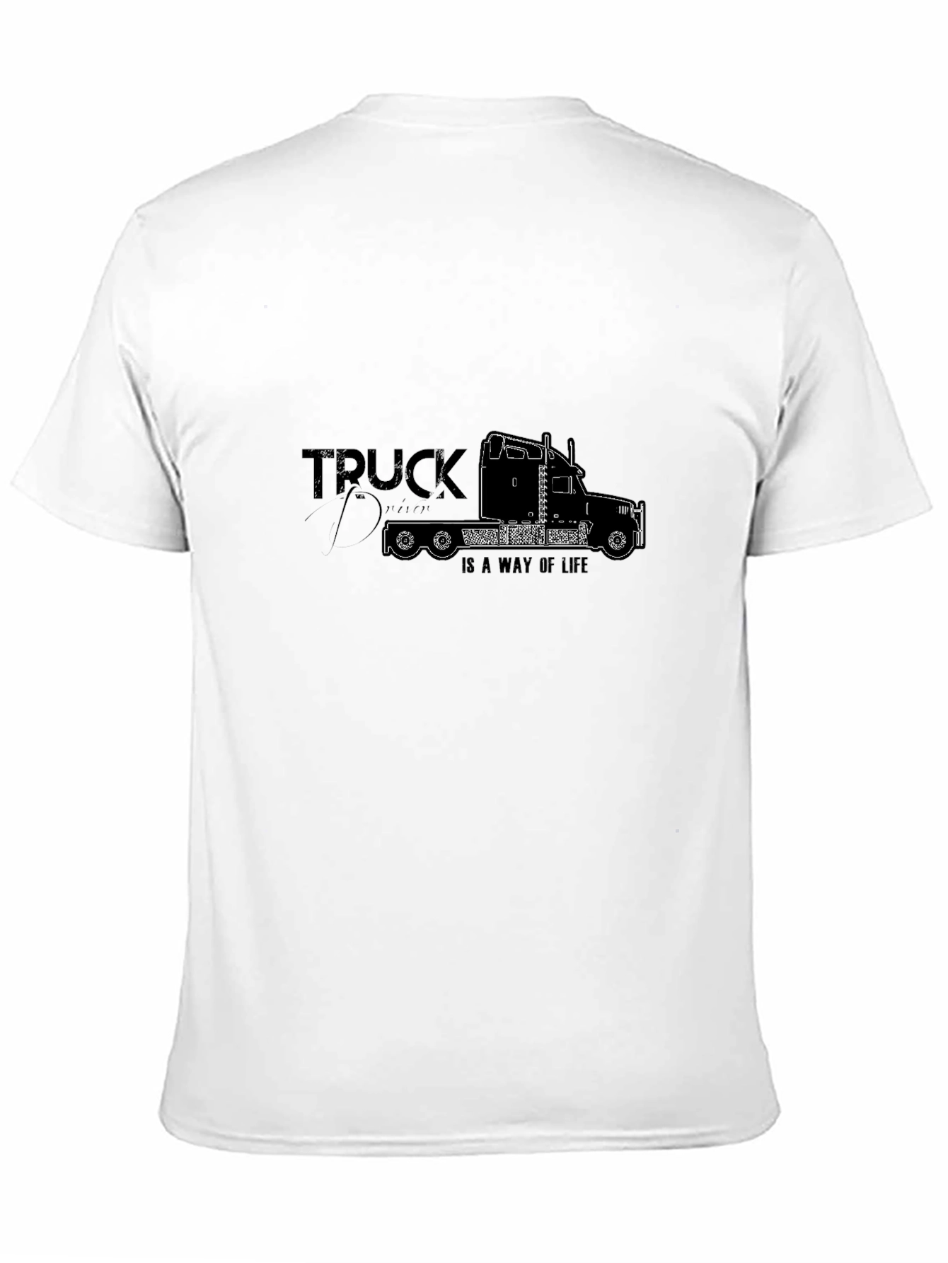 Truck Driver - Way of Life T-Shirt - Black