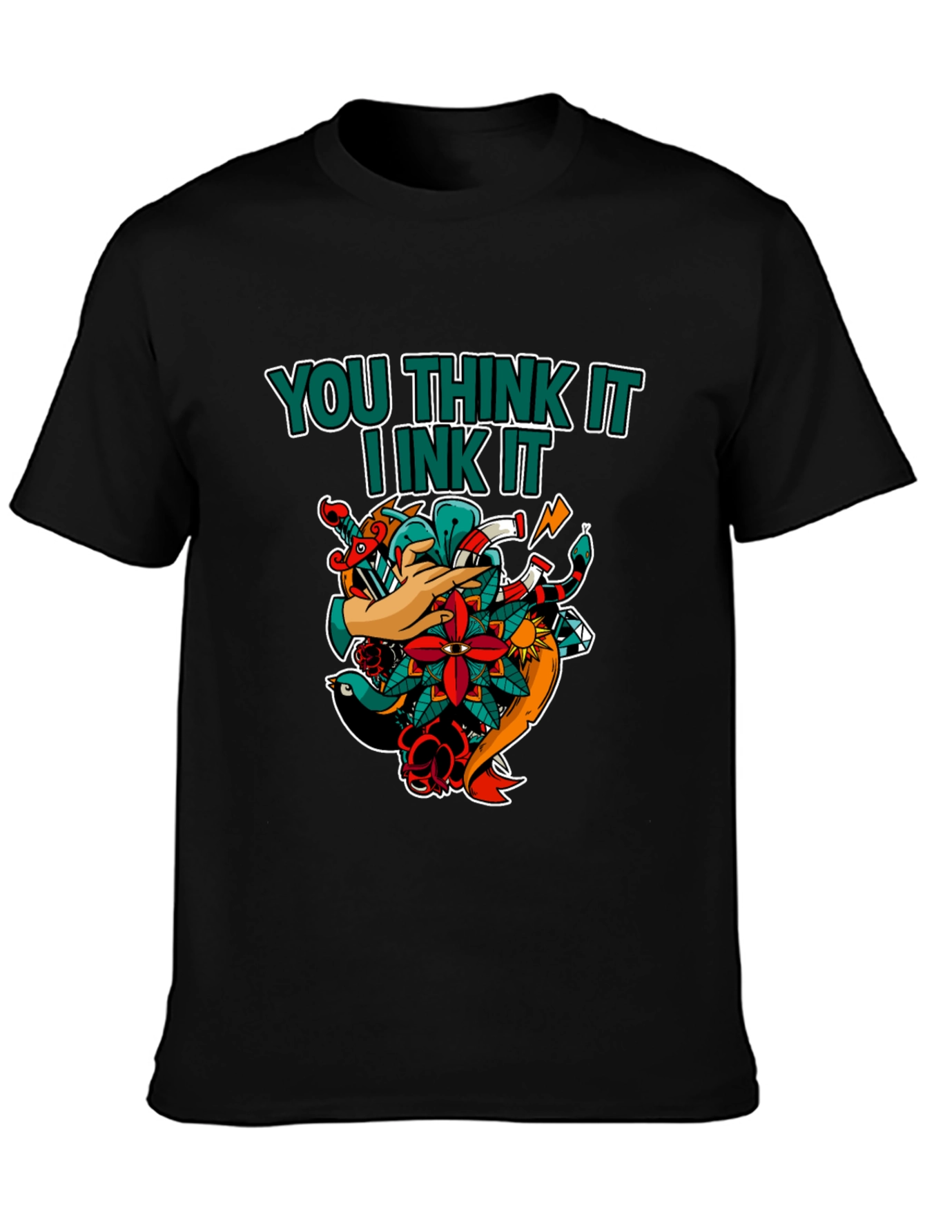 You Think It I Ink It Tattoo T-Shirt