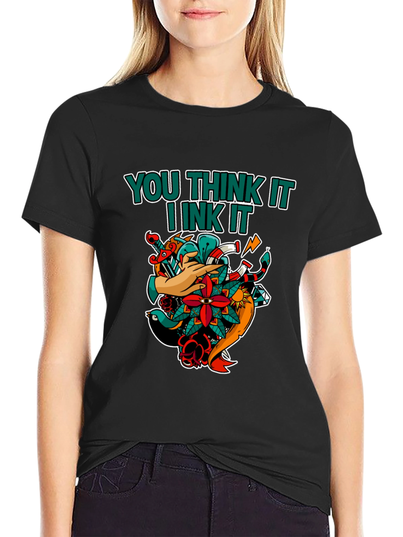 You Think It I Ink It Tattoo T-Shirt