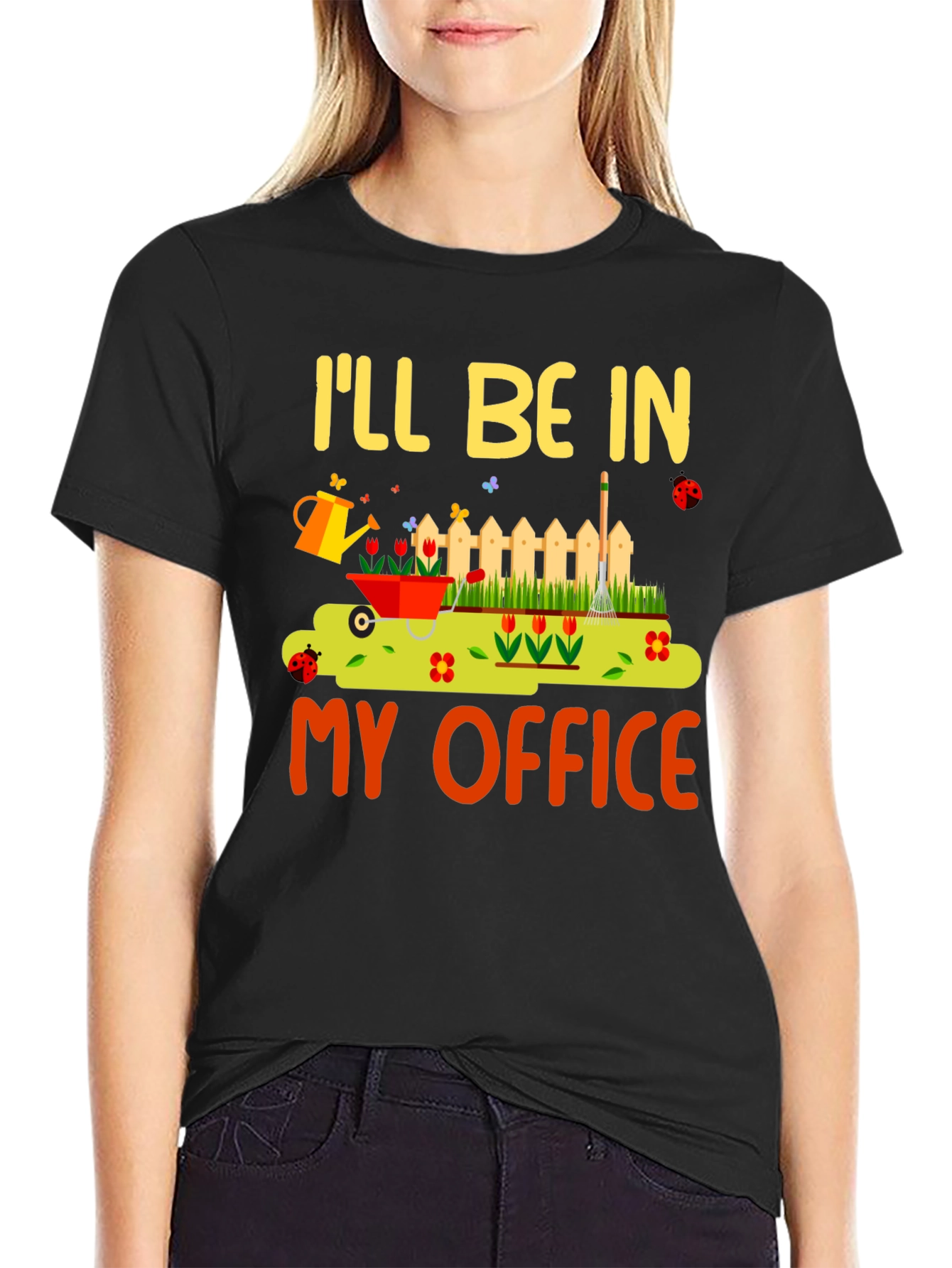 Gardening Humor T-Shirt - My Office Design