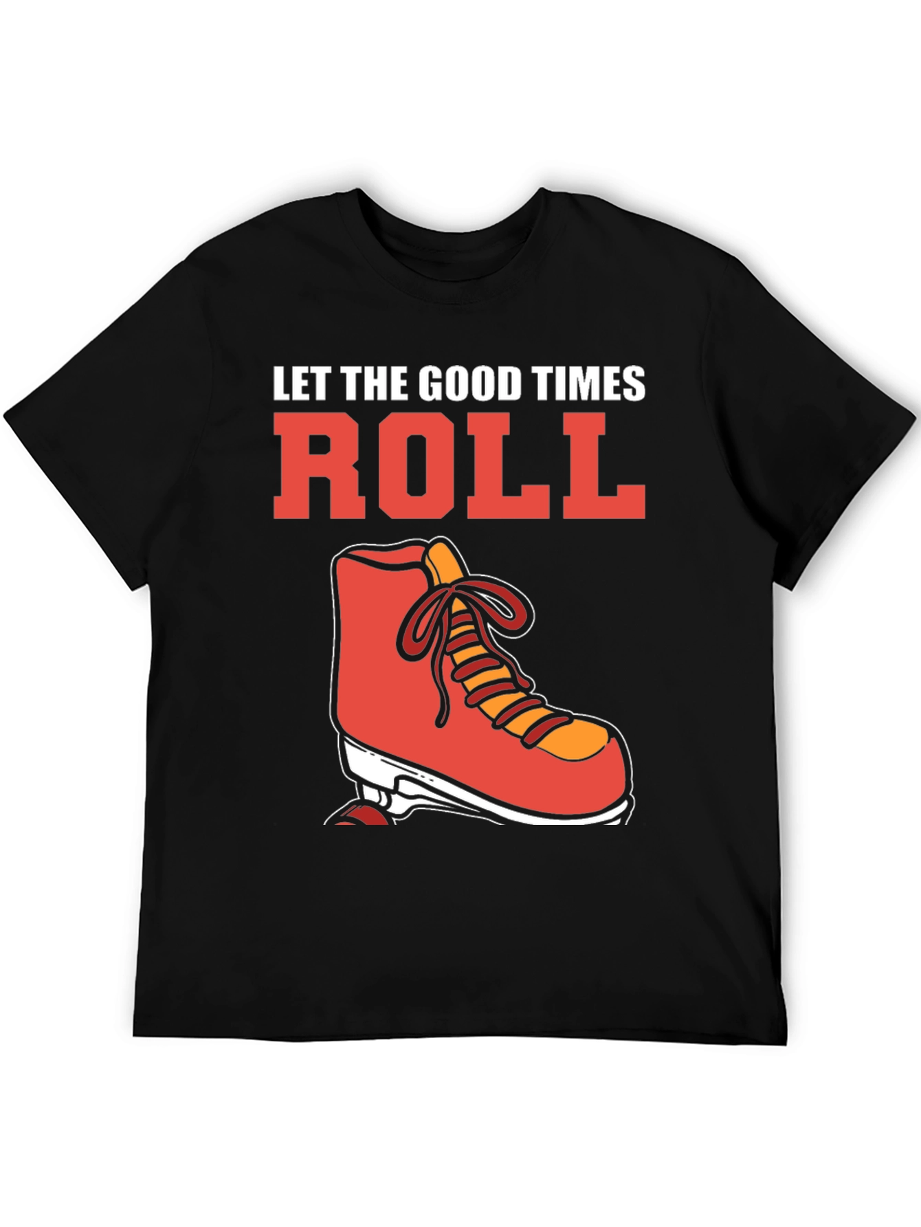 Let the Good Times Roll Graphic T-Shirt