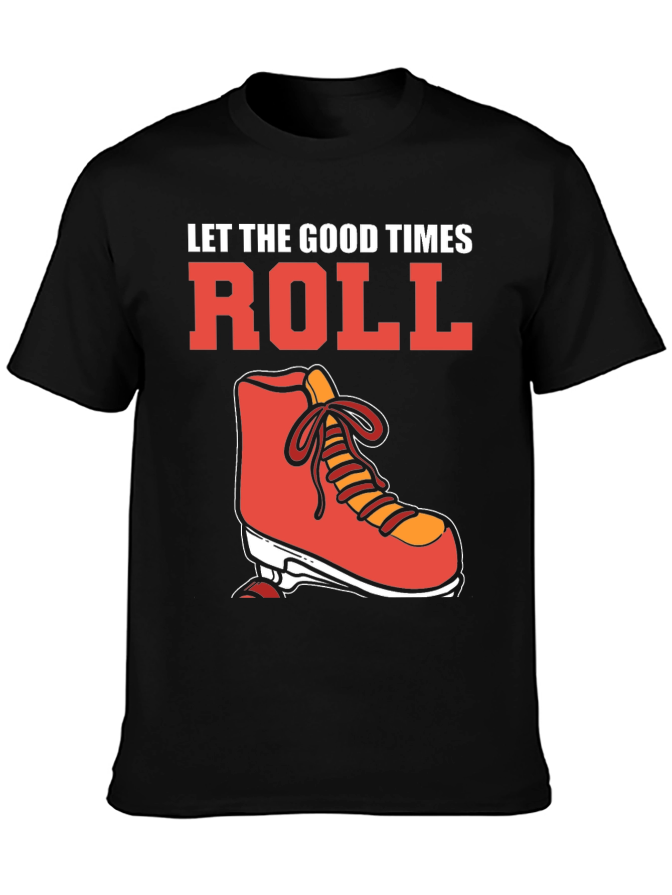 Let the Good Times Roll Graphic T-Shirt