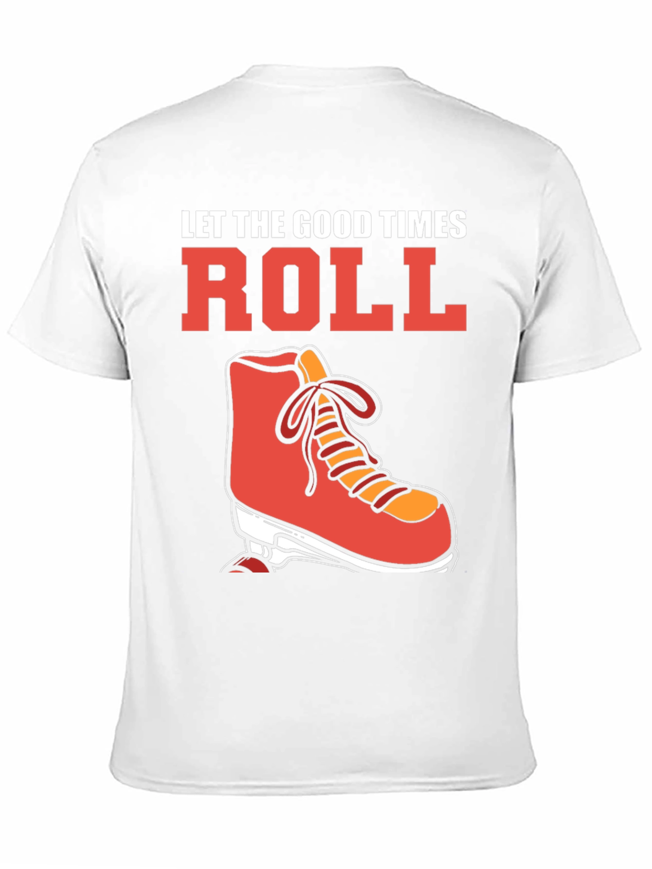 Let the Good Times Roll Graphic T-Shirt