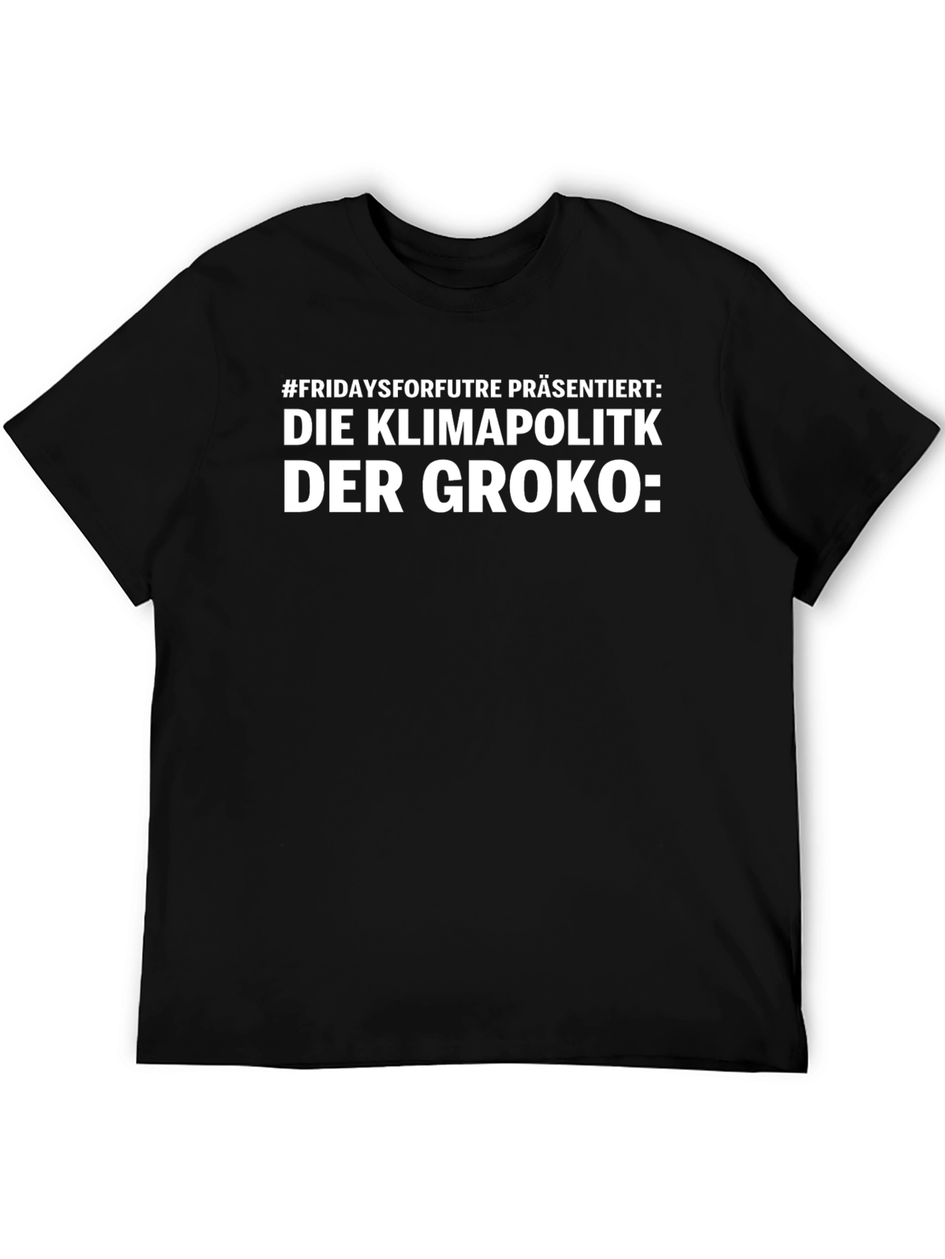 Fridays For Future Slogan T-Shirt