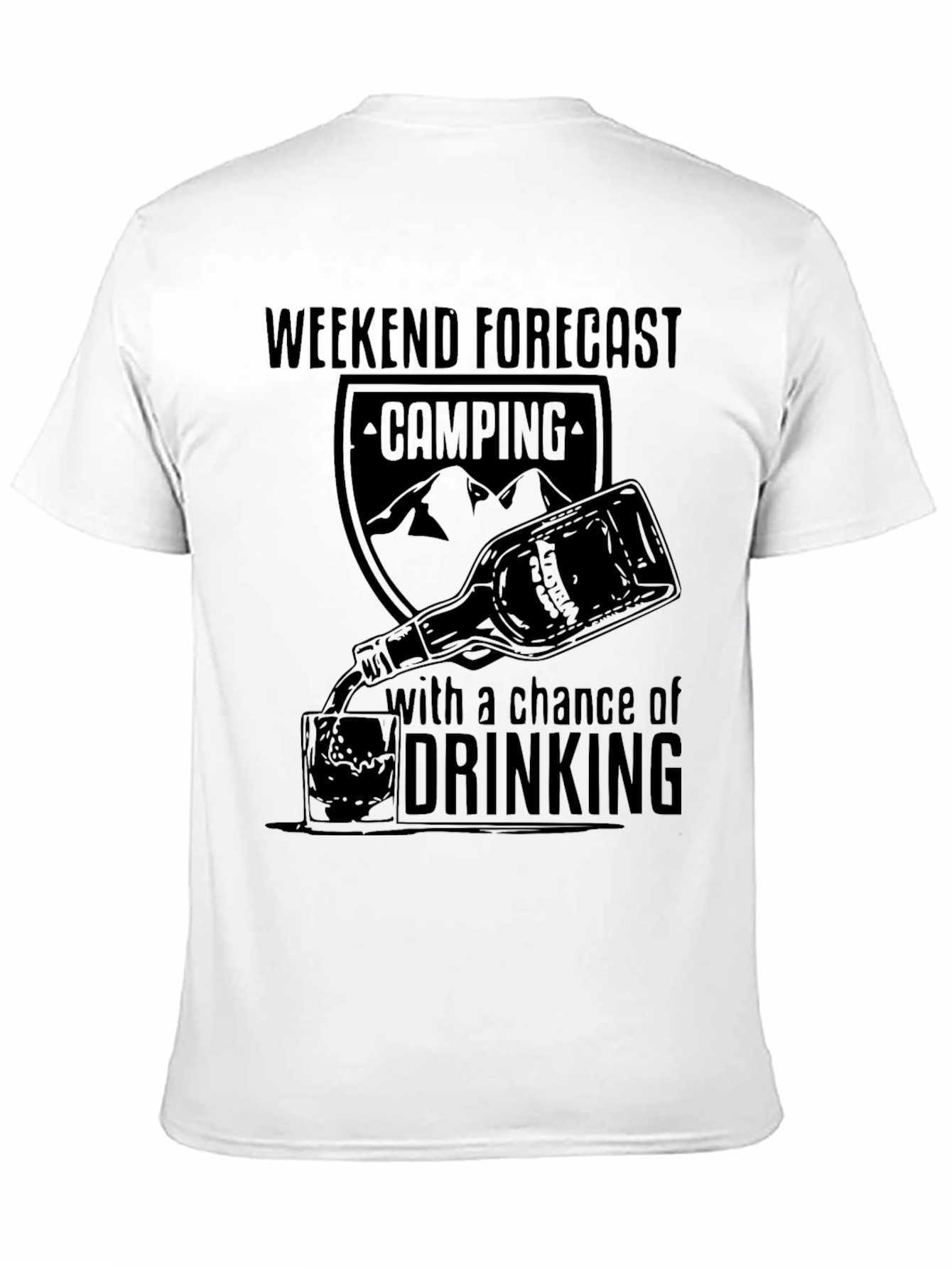Camping and Drinking Weekend Forecast T-Shirt