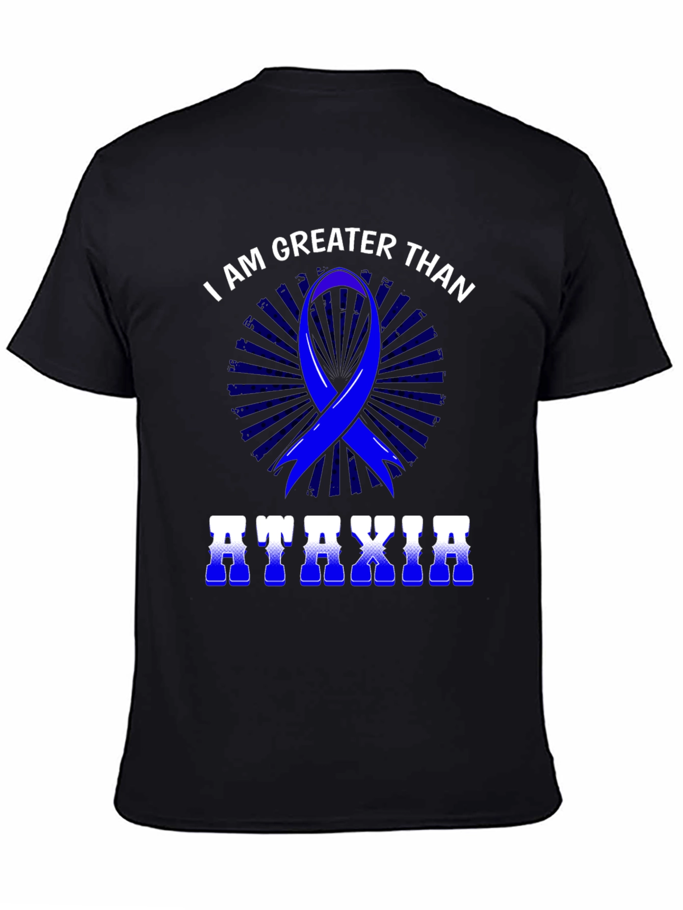 Ataxia Awareness T-Shirt - I Am Greater Than