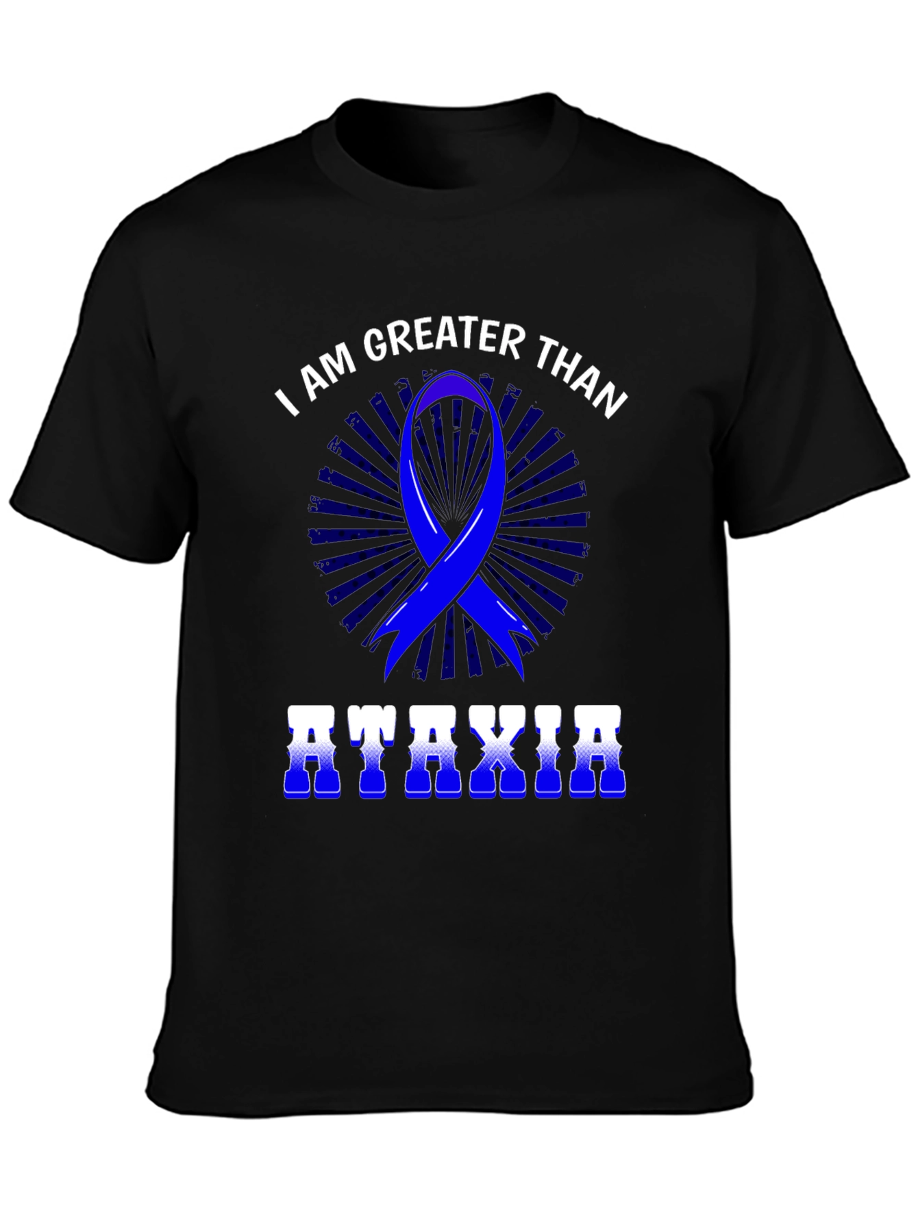 Ataxia Awareness T-Shirt - I Am Greater Than
