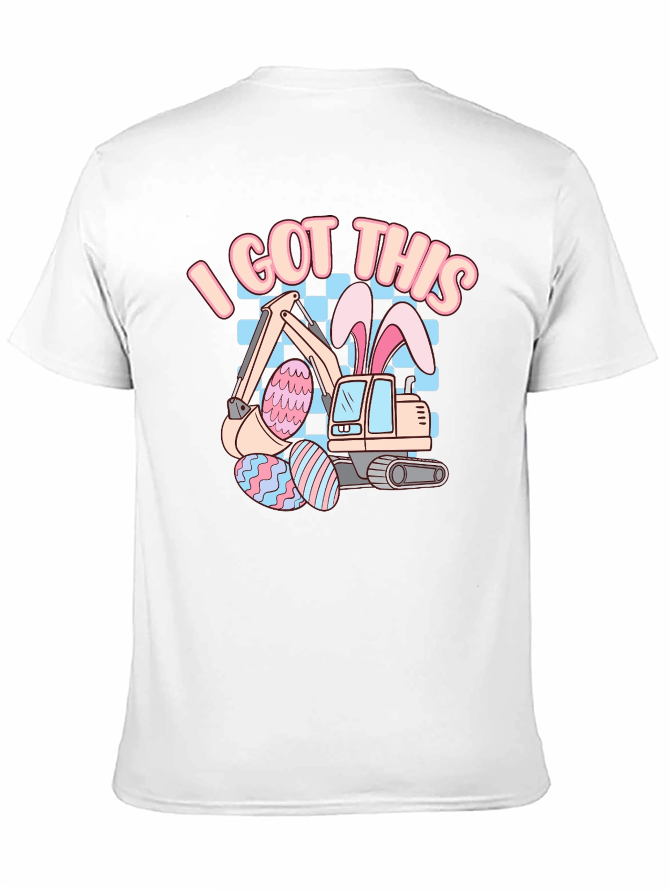 Easter Excavator T-Shirt - I Got This!