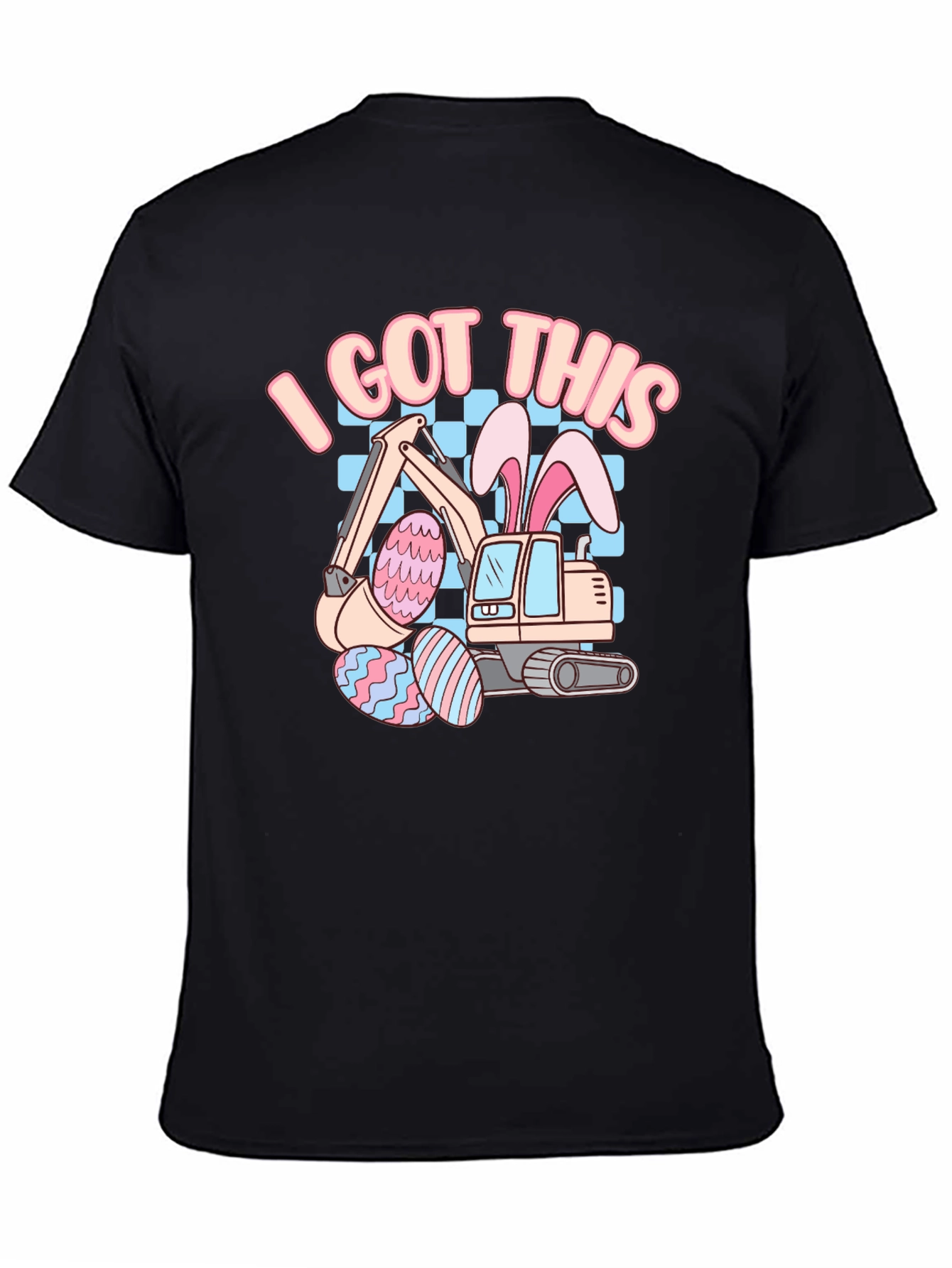 Easter Excavator T-Shirt - I Got This!