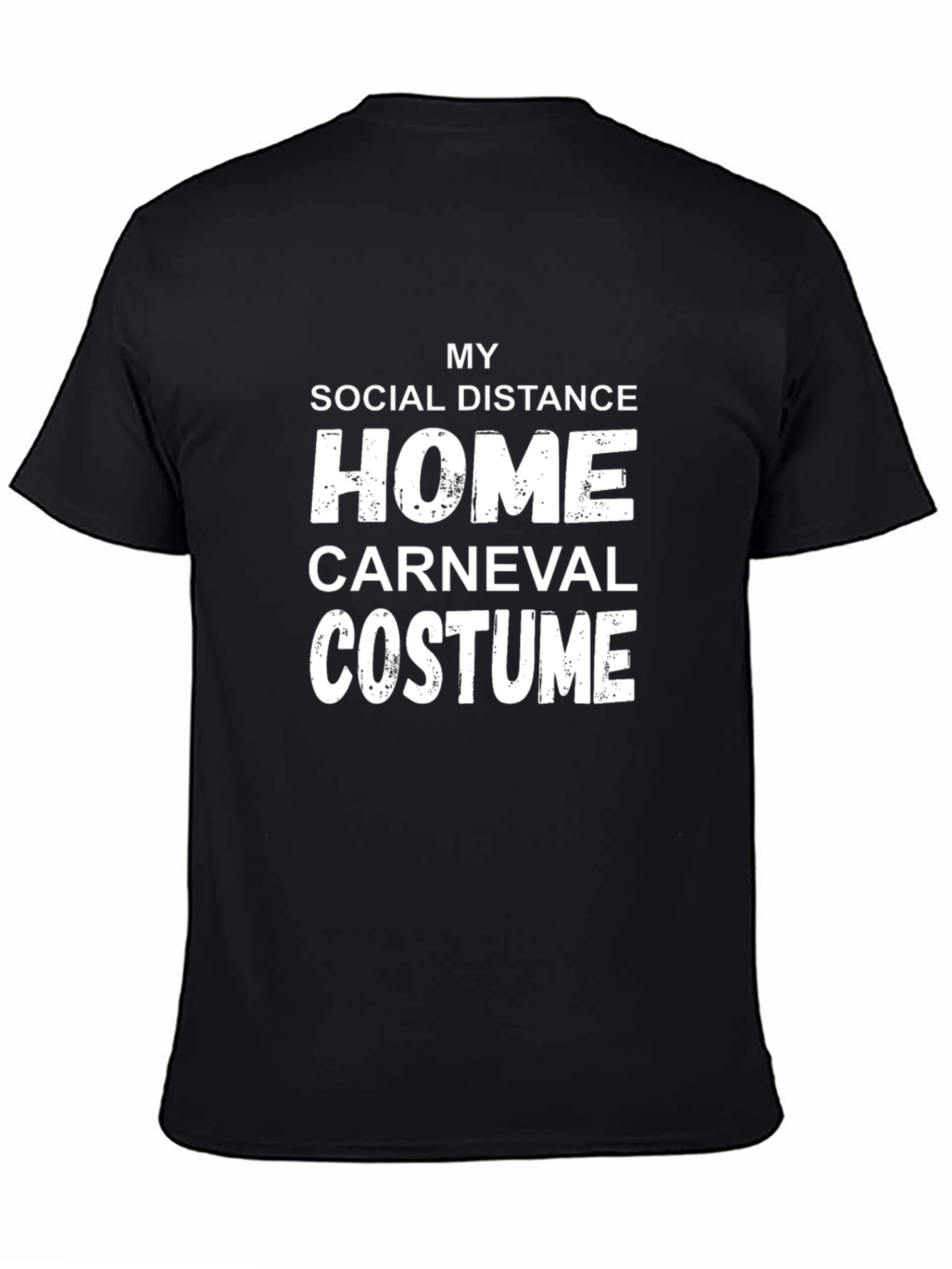 Social Distance Home Carnival Costume T-Shirt