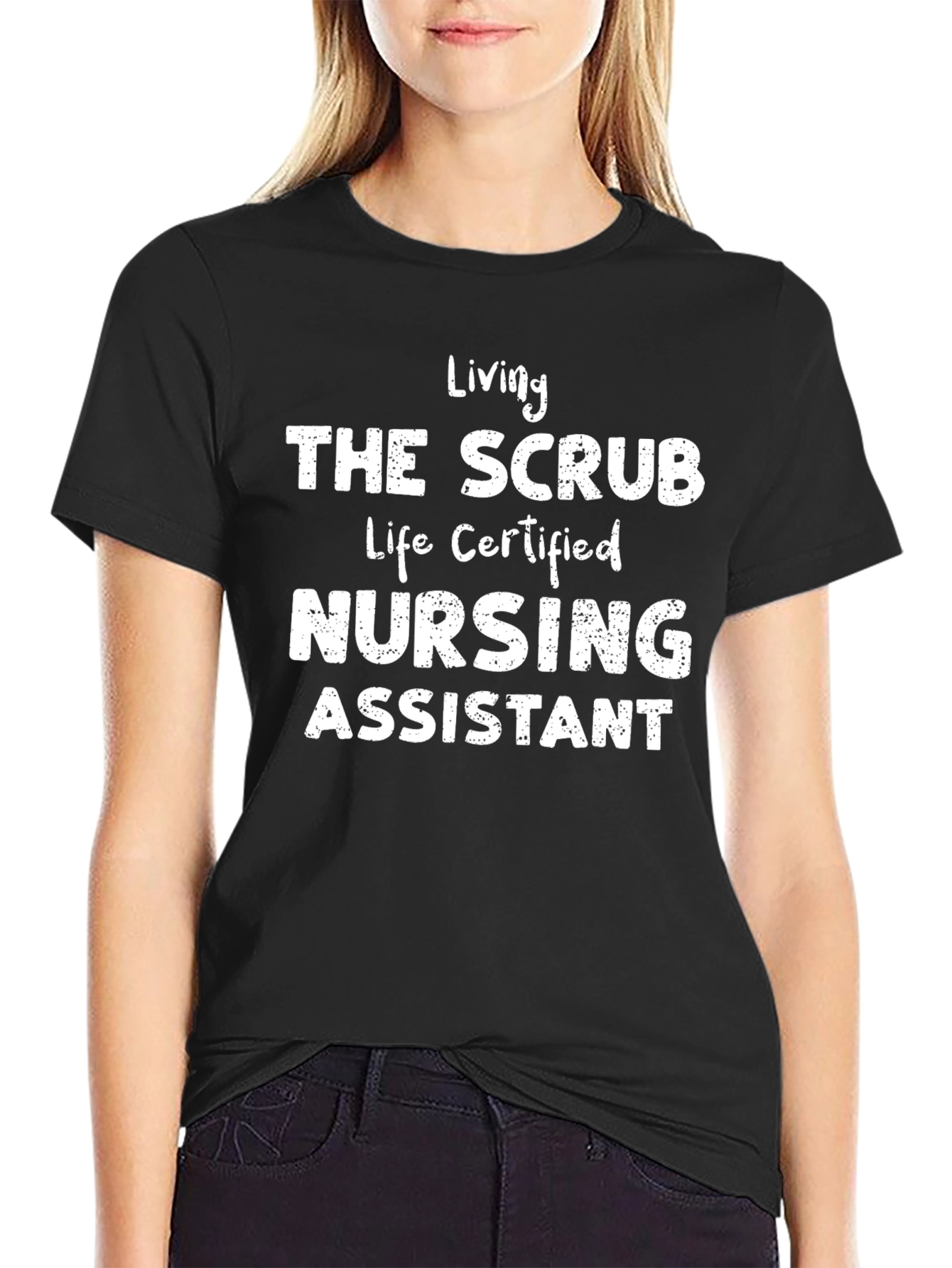 Living The Scrub Life Certified Nursing Assistant T-Shirt