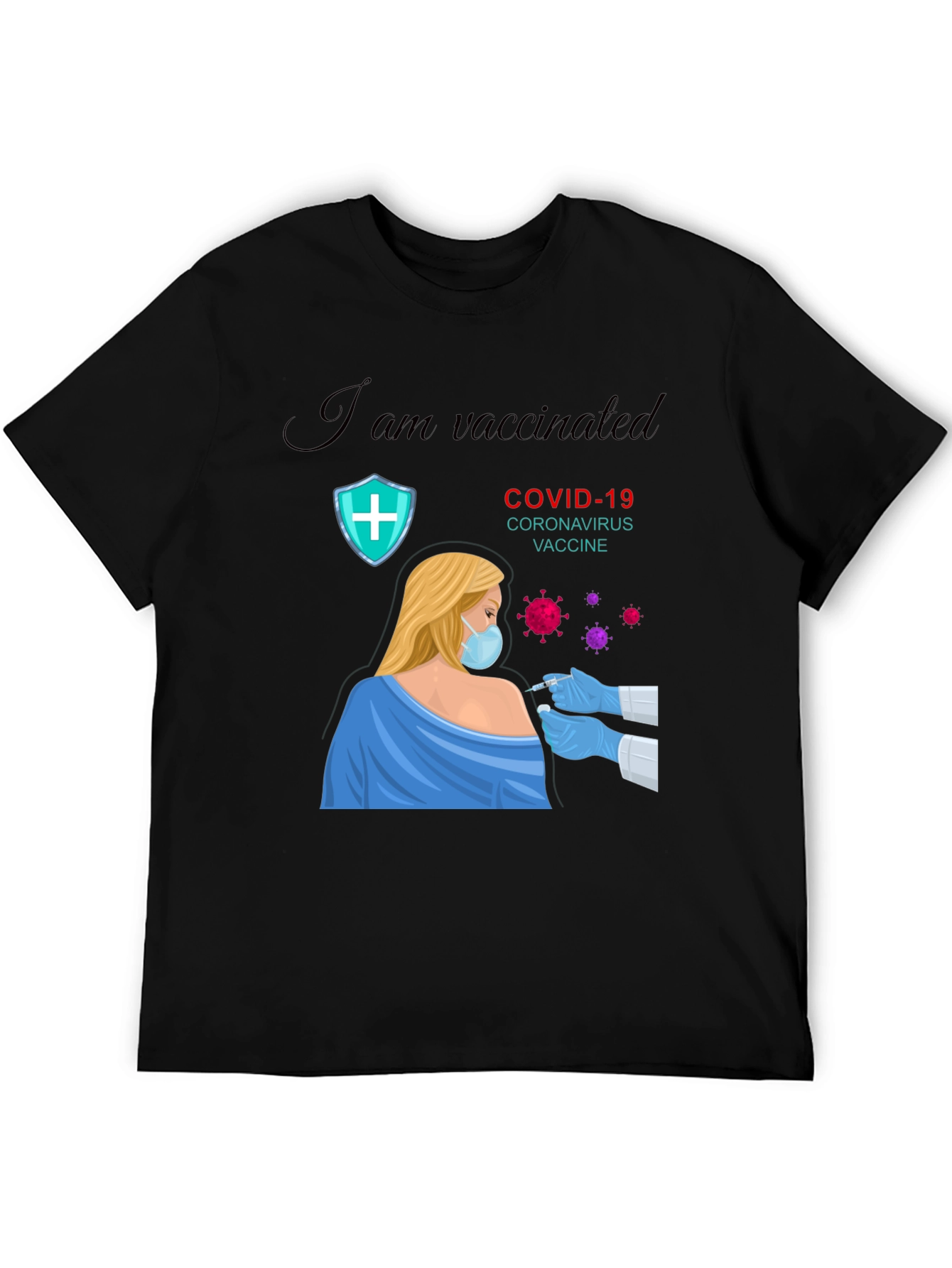 I am Vaccinated COVID-19 T-Shirt