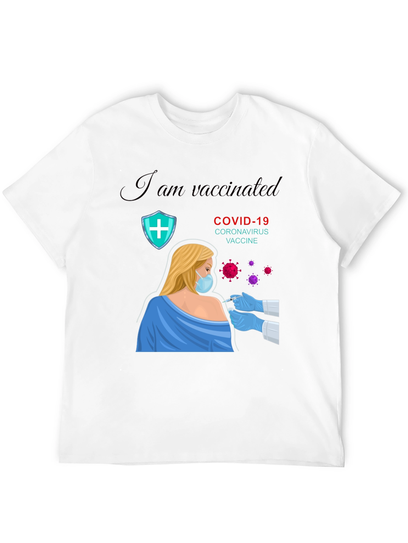 I am Vaccinated COVID-19 T-Shirt