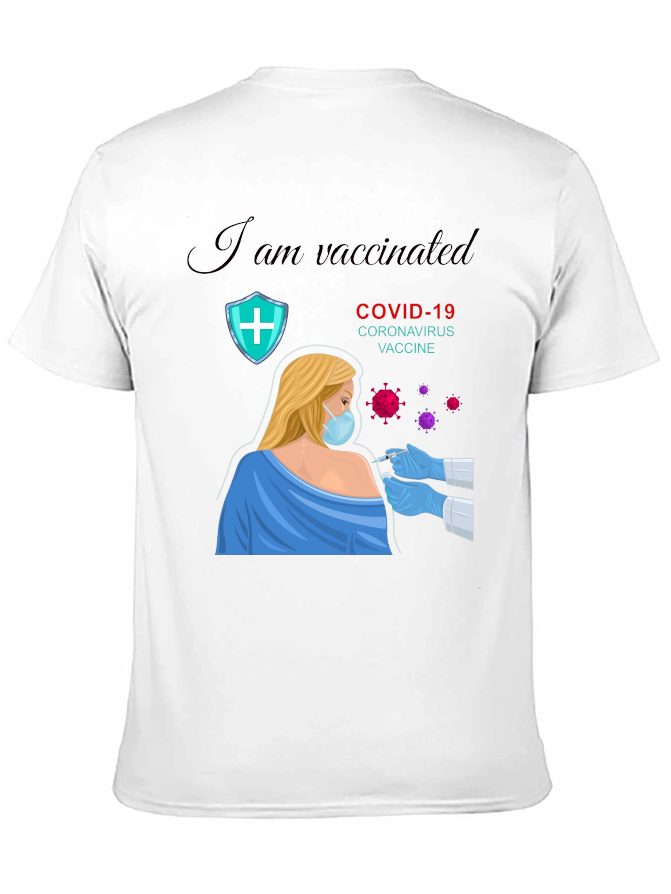 I am Vaccinated COVID-19 T-Shirt