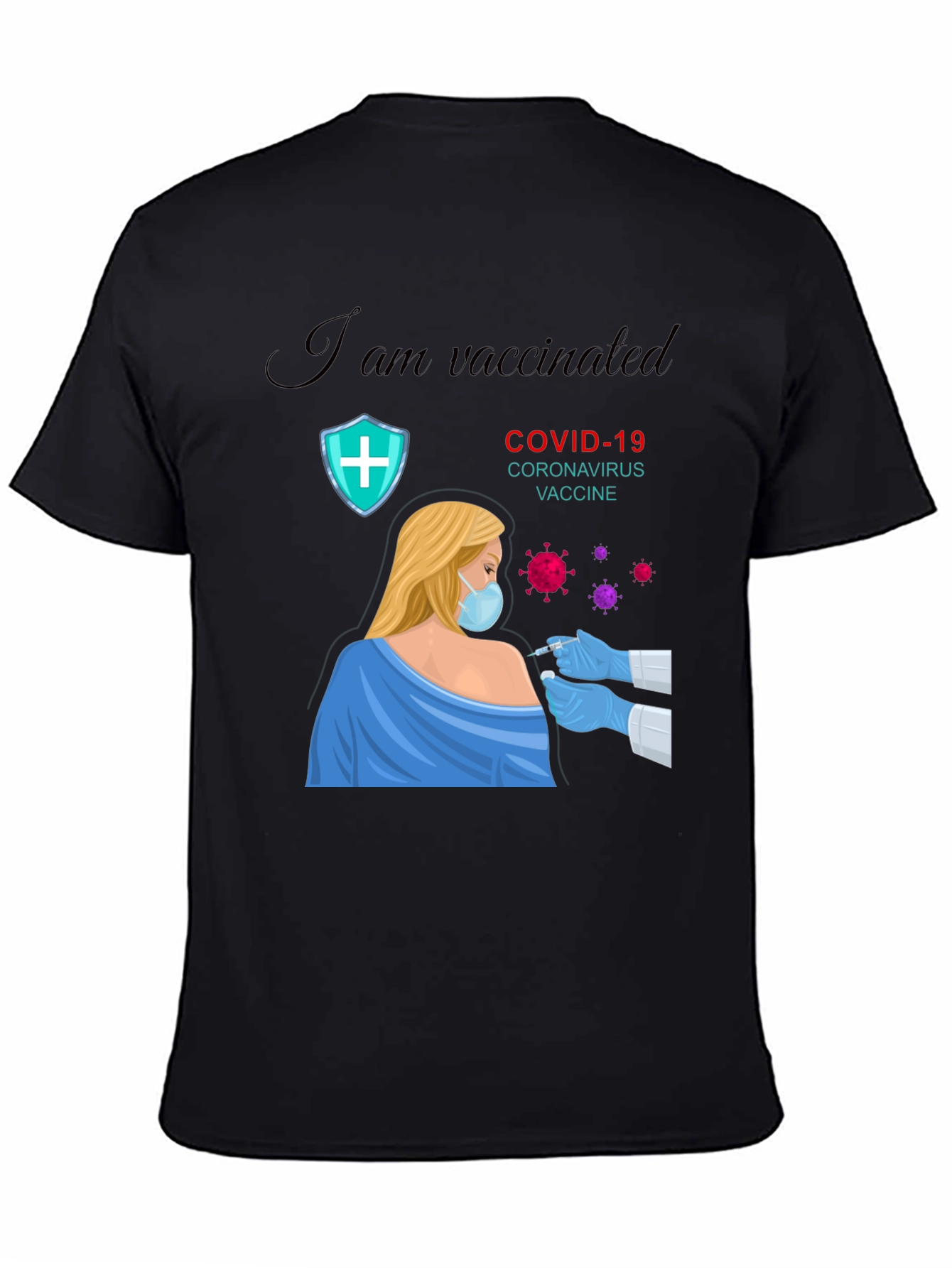 I am Vaccinated COVID-19 T-Shirt