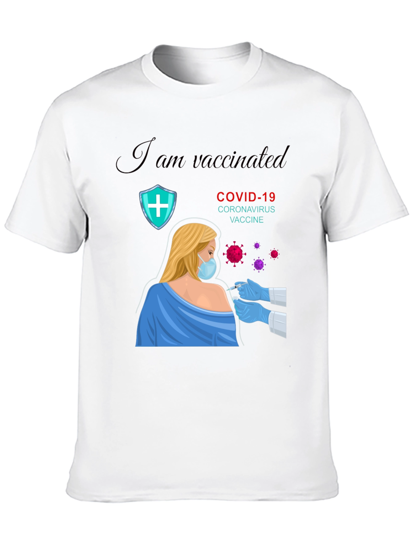 I am Vaccinated COVID-19 T-Shirt