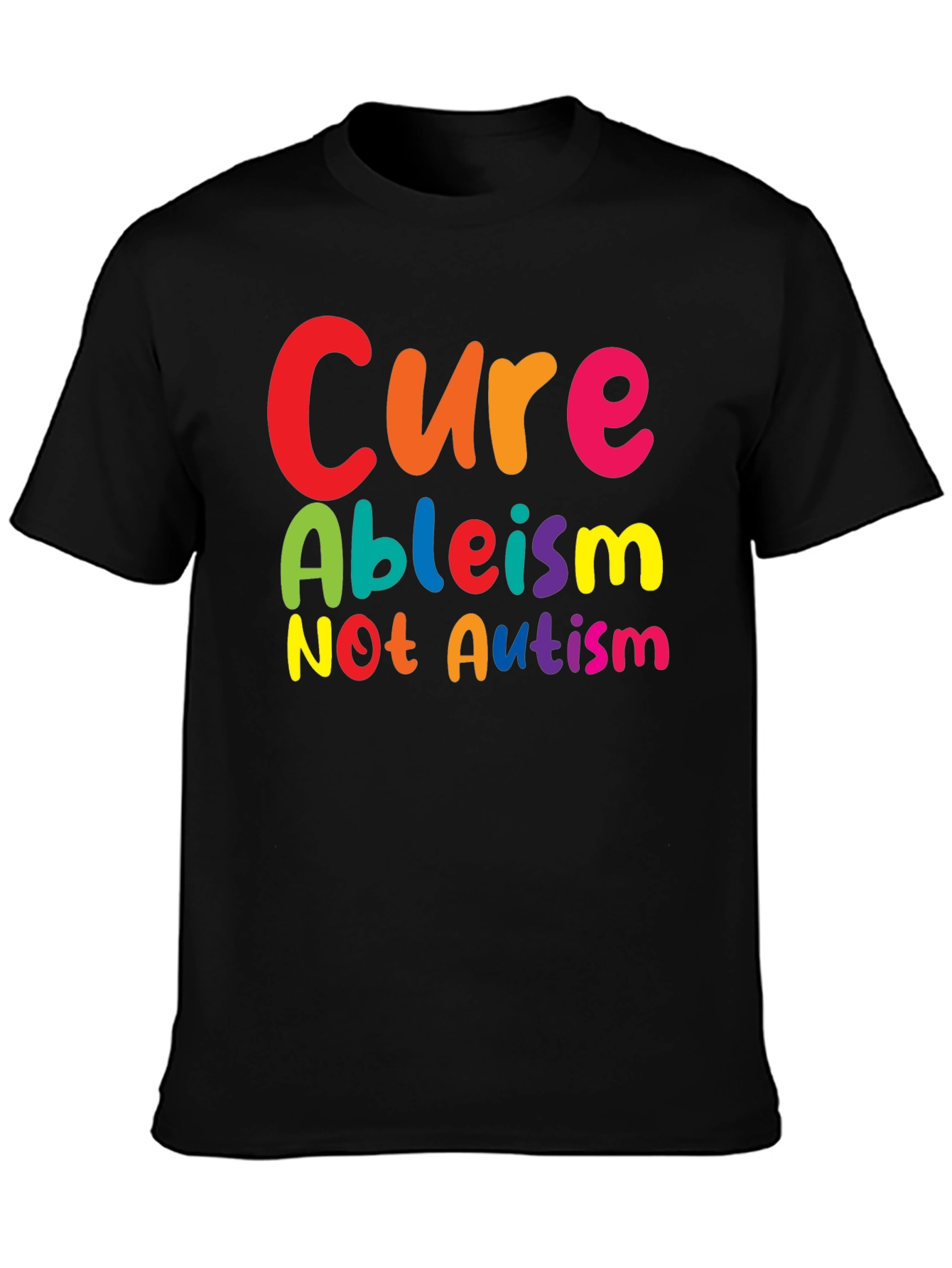 Cure Ableism Not Autism Graphic T-Shirt