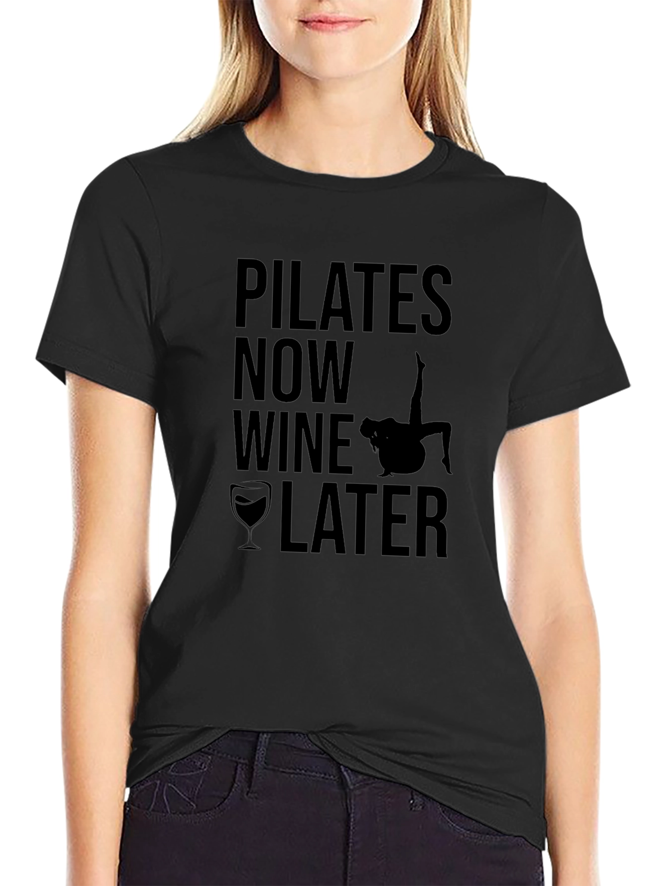 Pilates Now Wine Later T-Shirt