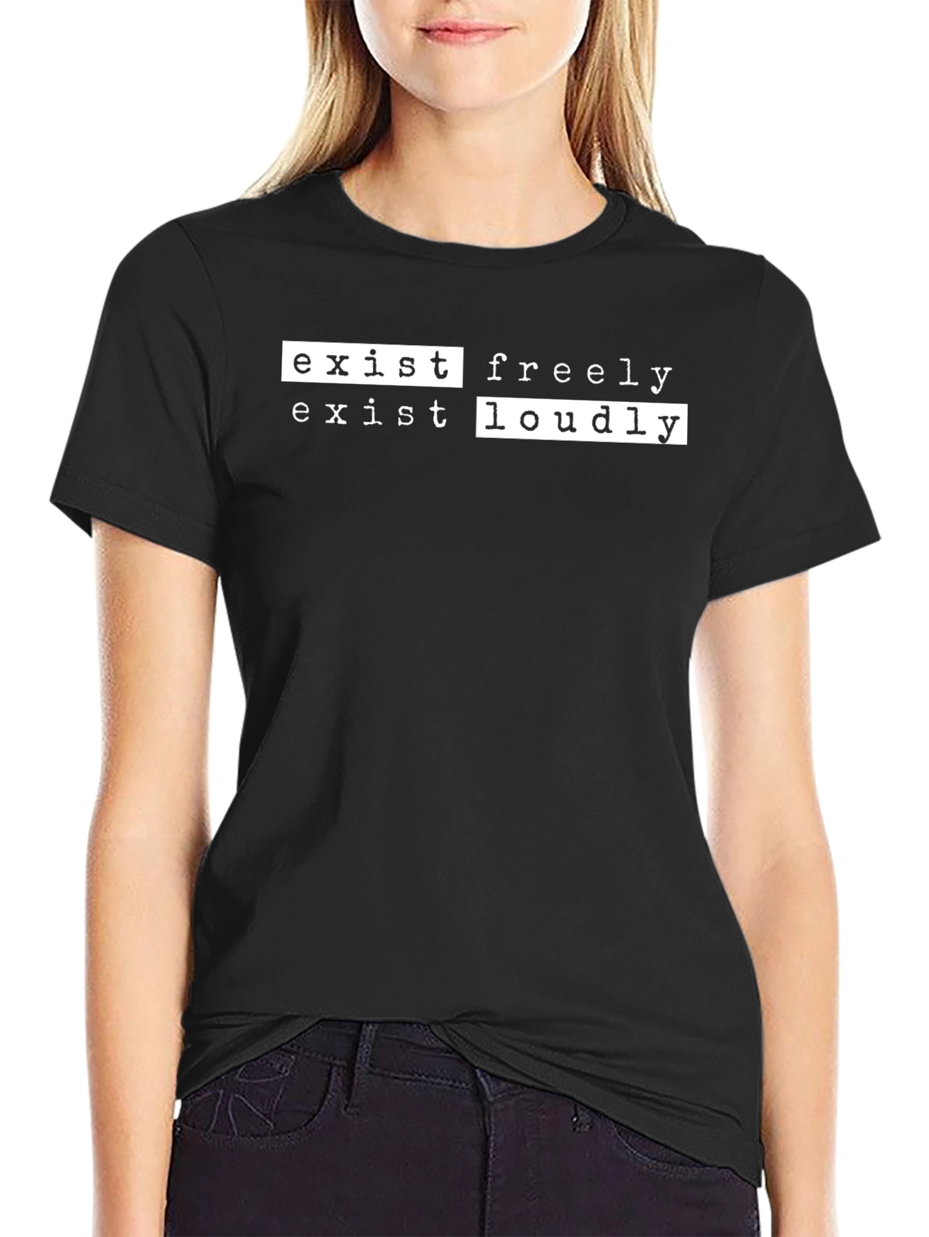 Exist Freely Loudly Graphic Tee