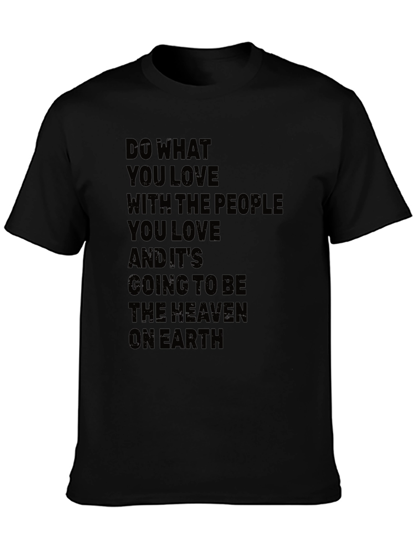 Inspirational Quote T-Shirt - Do What You Love