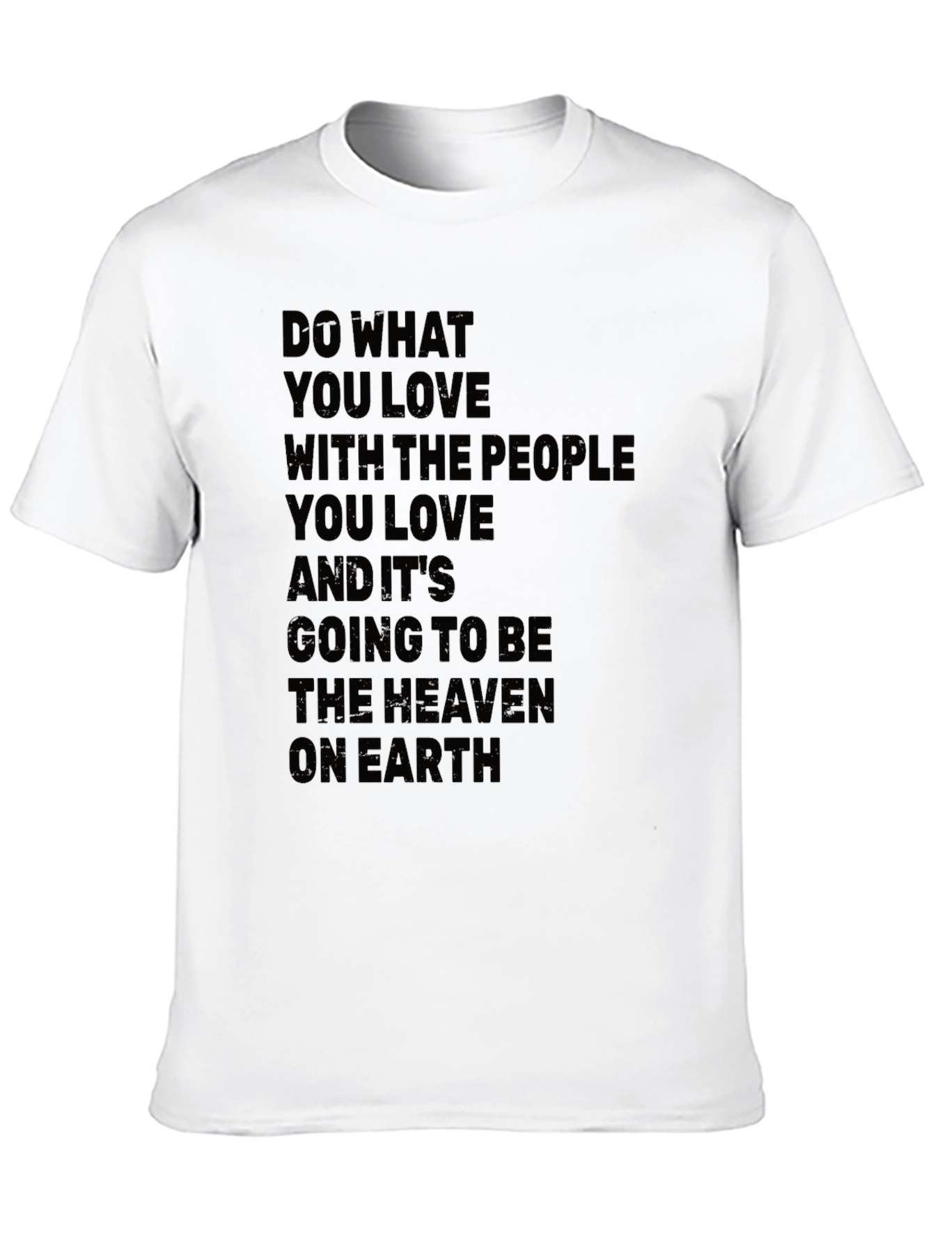 Inspirational Quote T-Shirt - Do What You Love