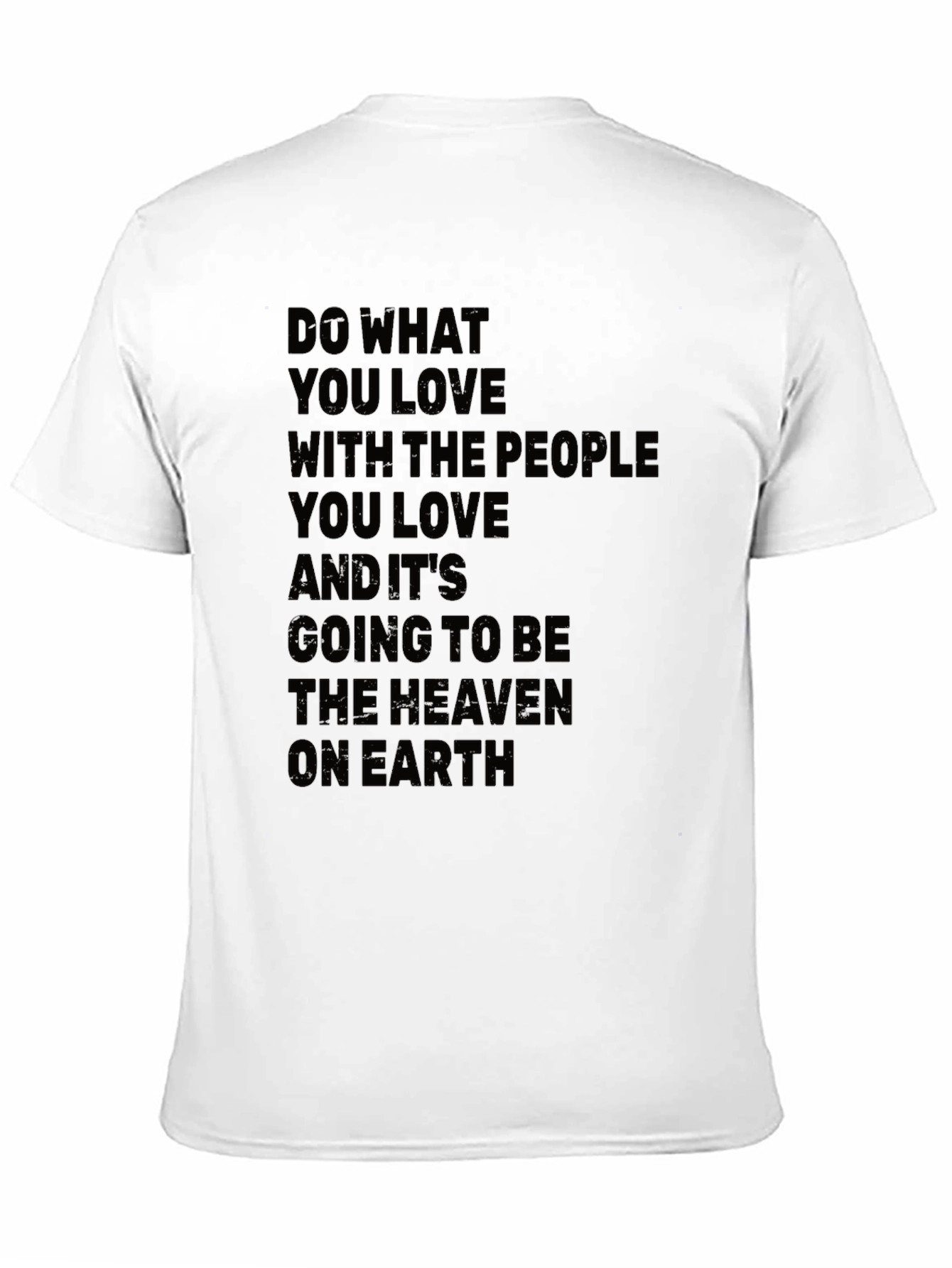 Inspirational Quote T-Shirt - Do What You Love