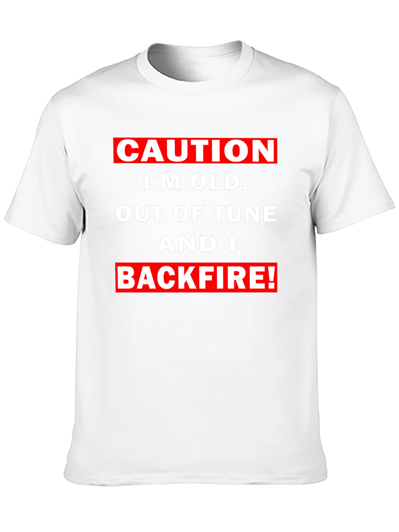 Caution Im Old Funny Graphic T-Shirt