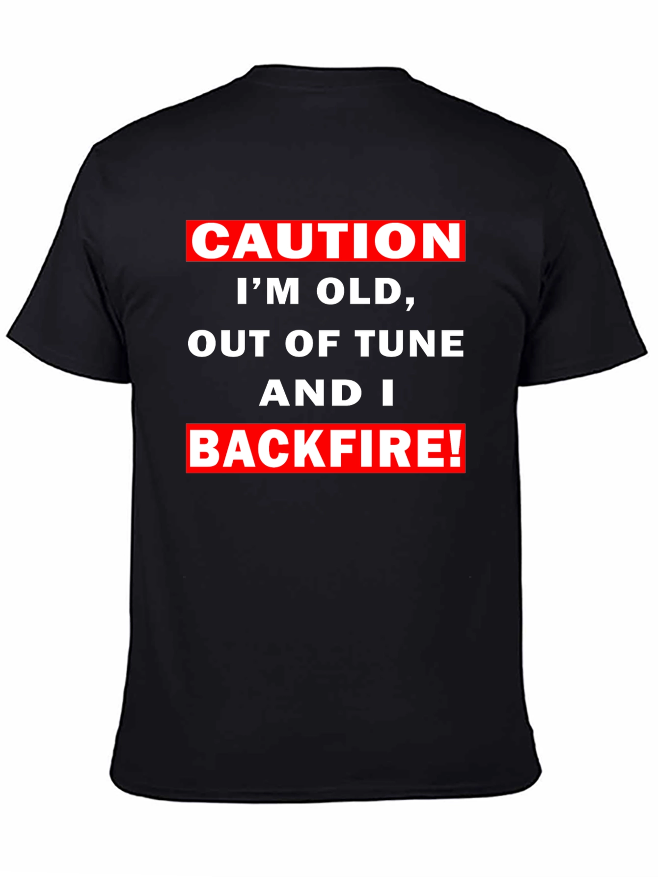 Caution Im Old Funny Graphic T-Shirt