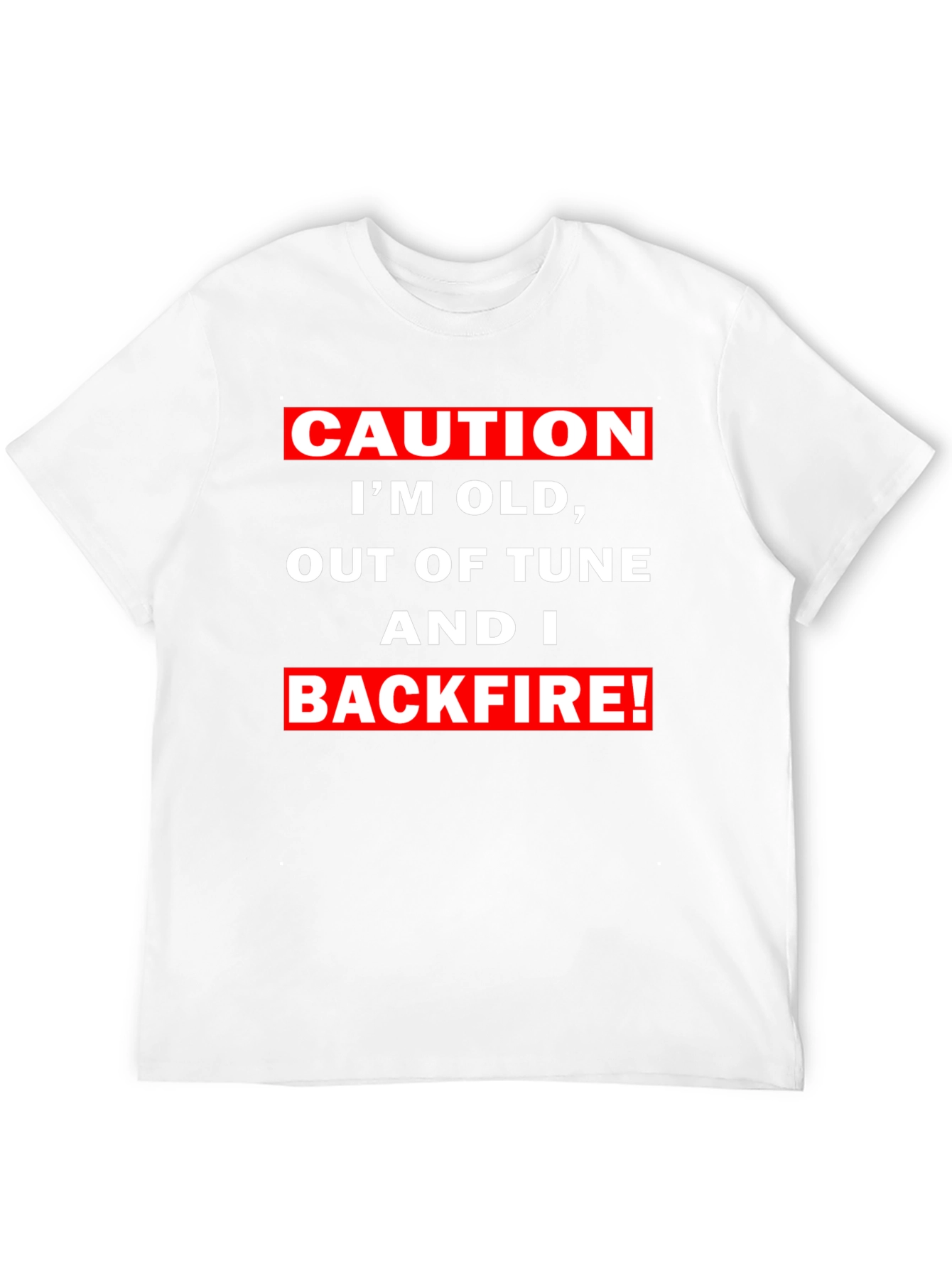 Caution Im Old Funny Graphic T-Shirt