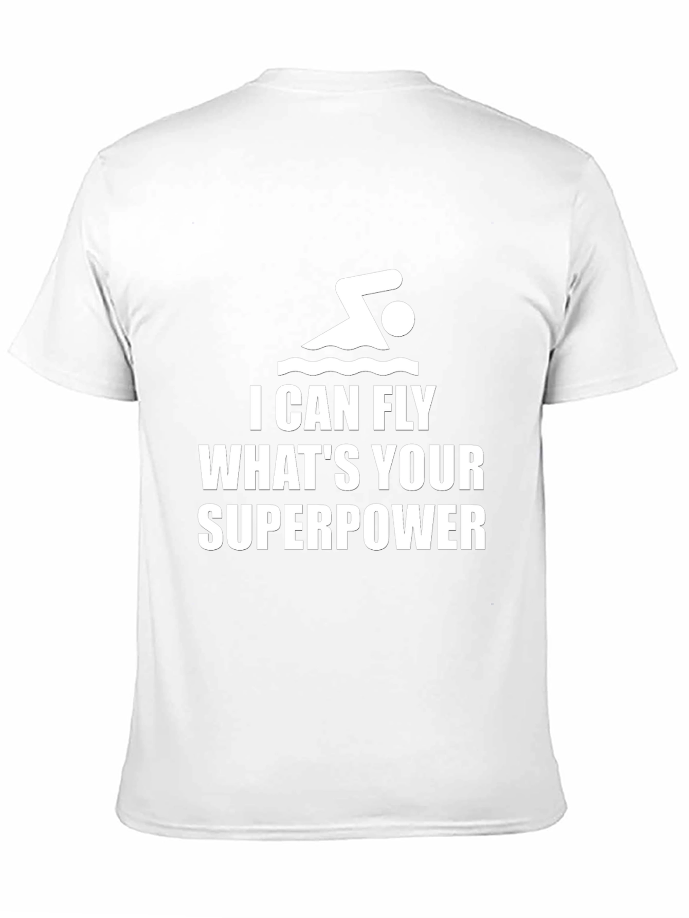 I Can Fly Whats Your Superpower T-Shirt
