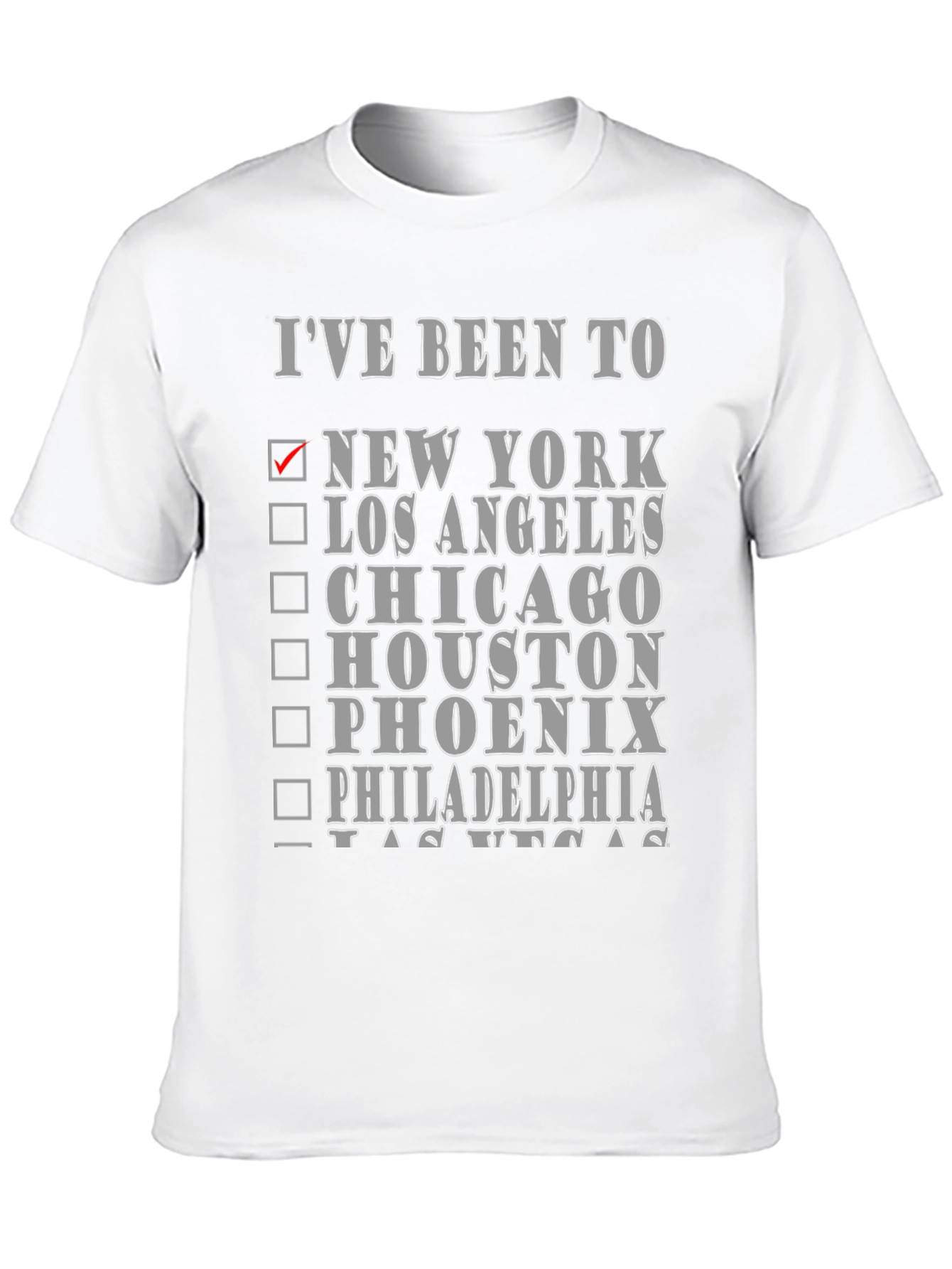 Ive Been To... Novelty Graphic T-Shirt