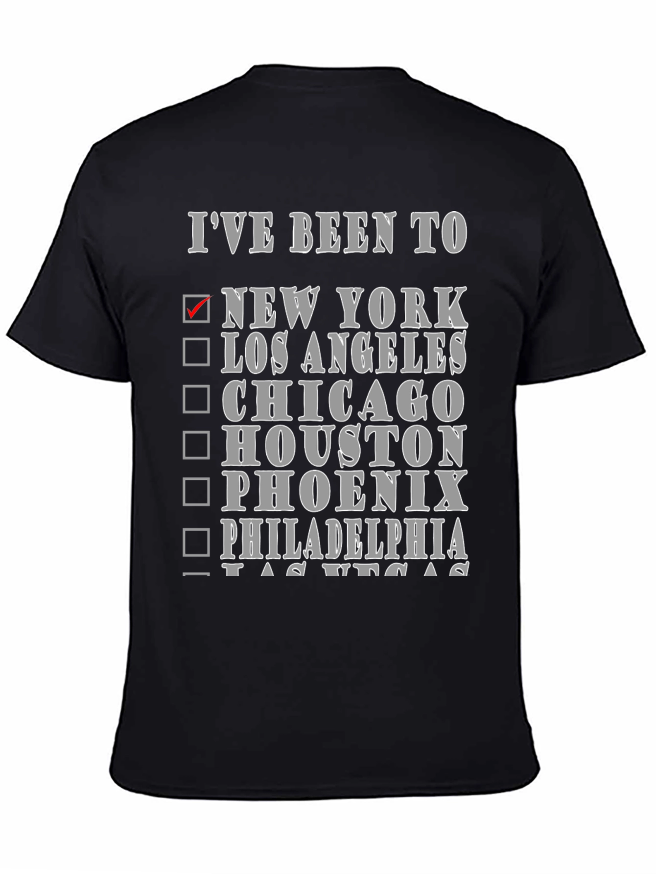 Ive Been To... Novelty Graphic T-Shirt