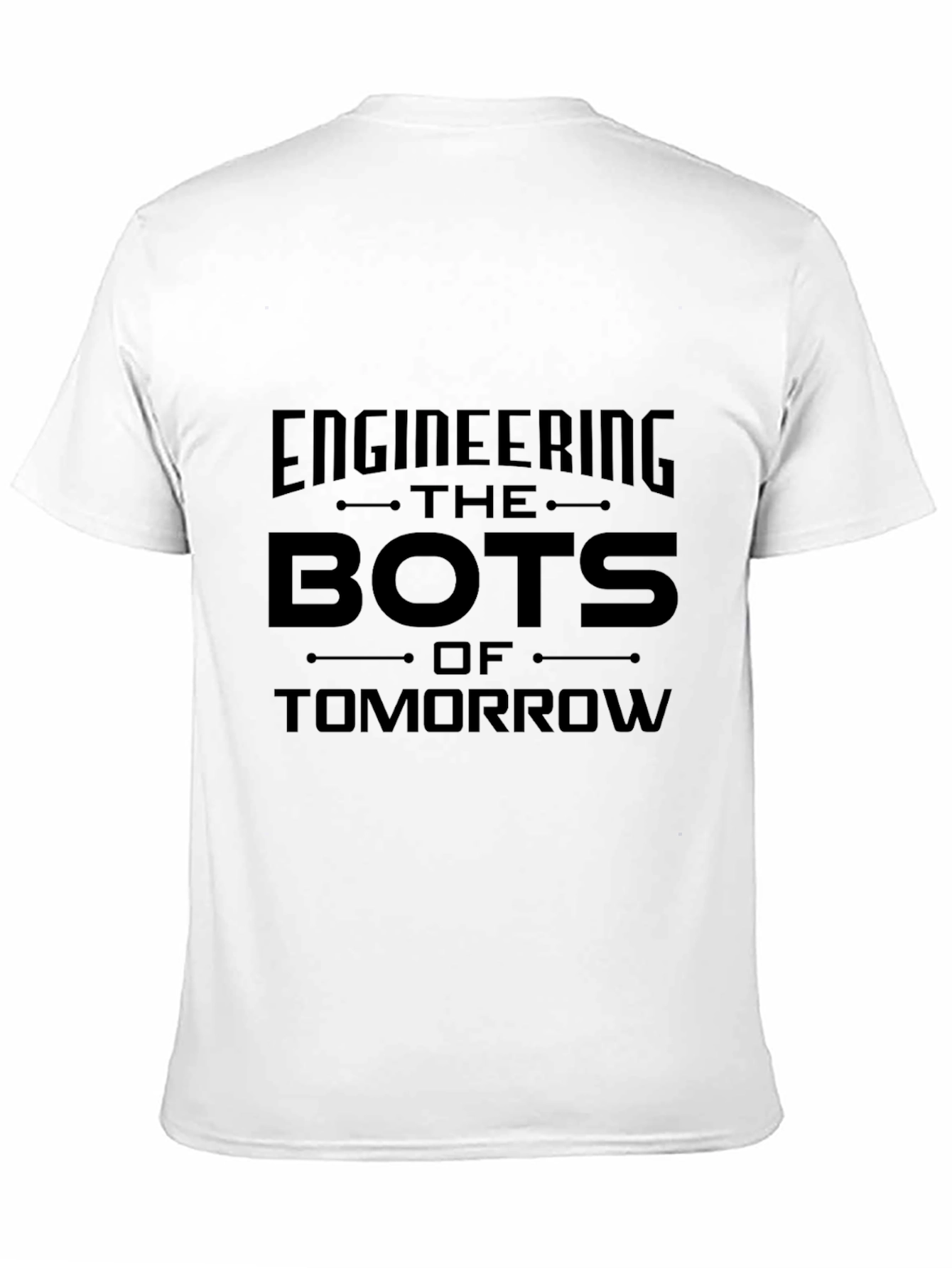 Engineering the Bots of Tomorrow Graphic T-Shirt