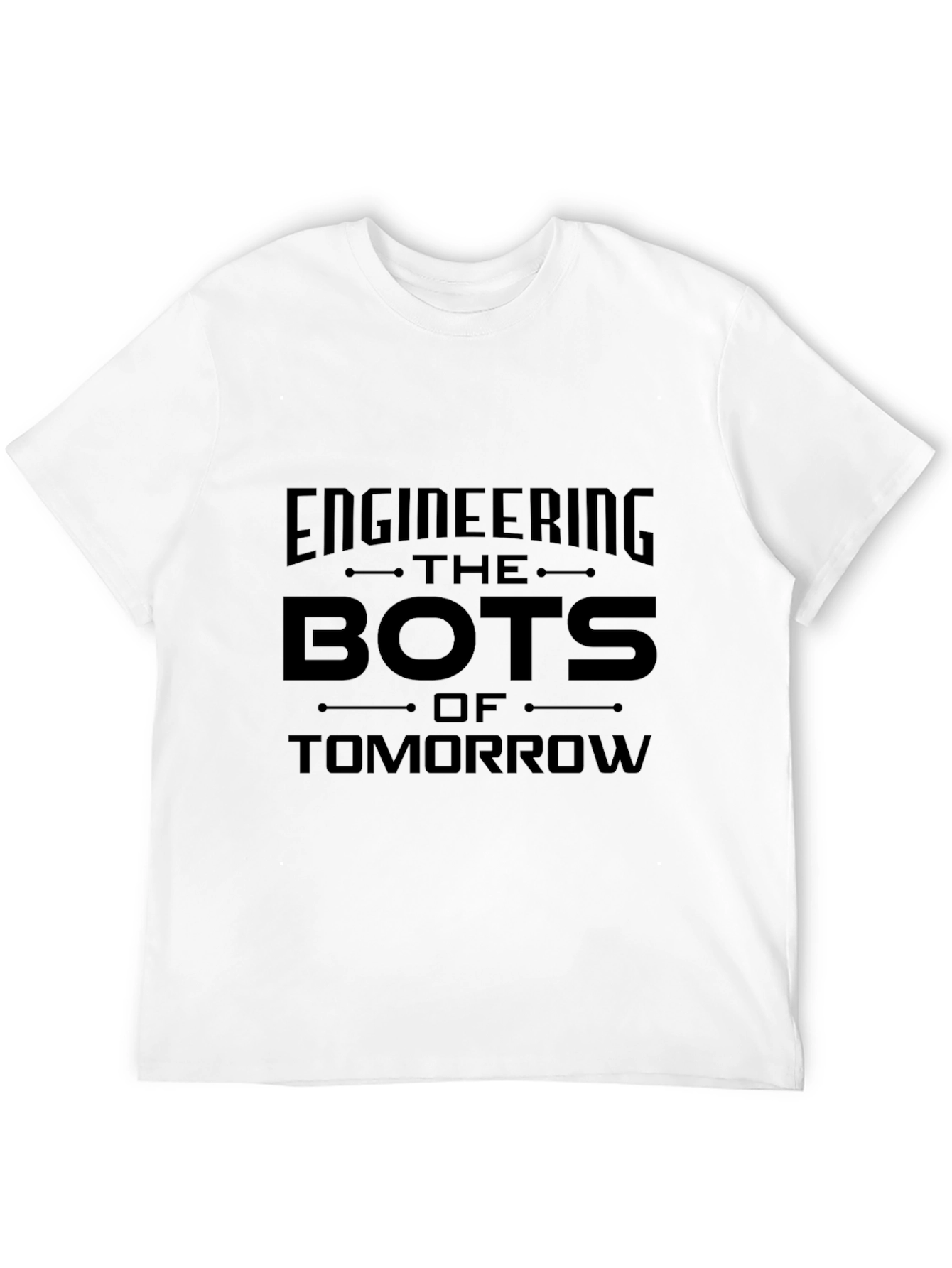 Engineering the Bots of Tomorrow Graphic T-Shirt