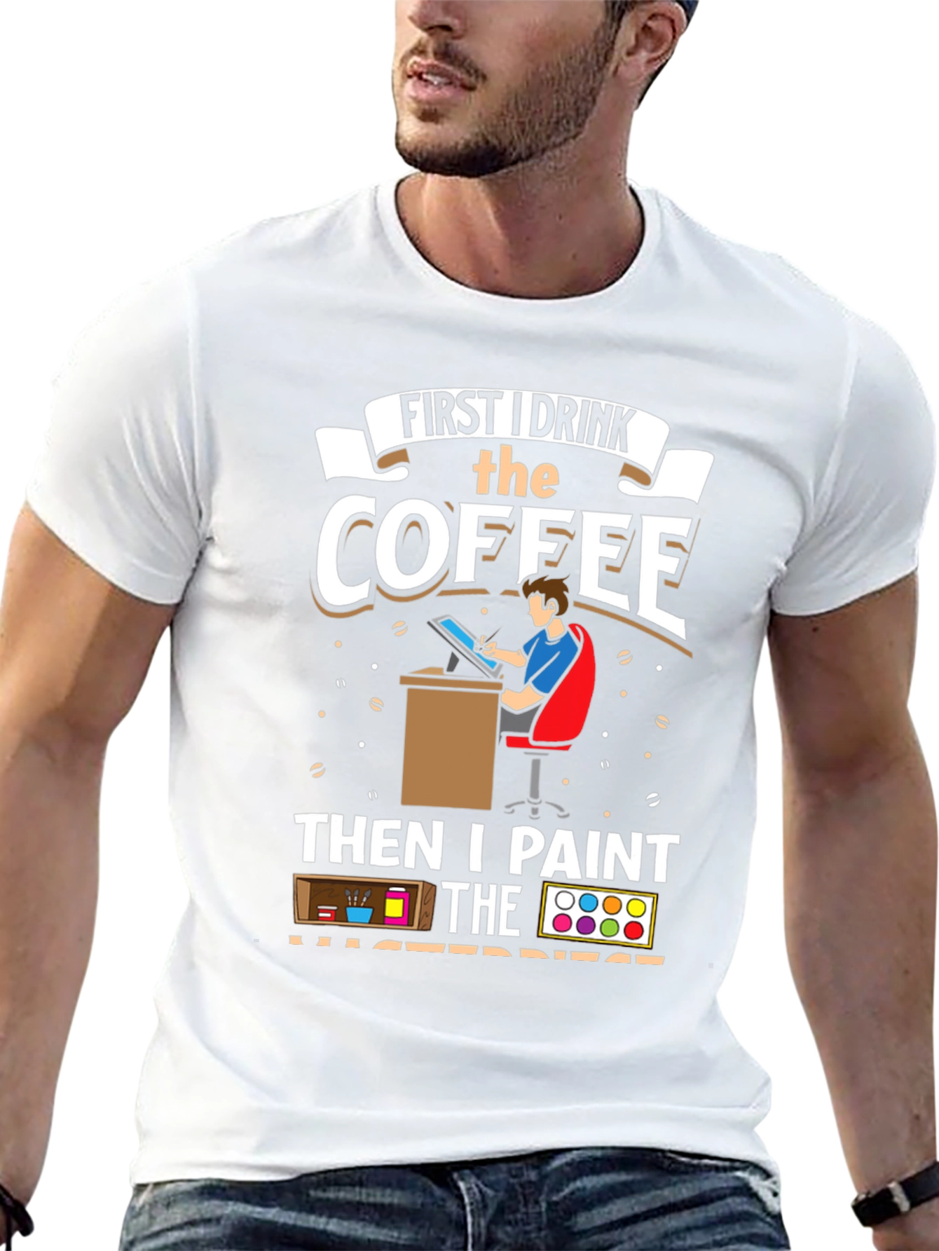 Artist Coffee First Then Paint T-Shirt