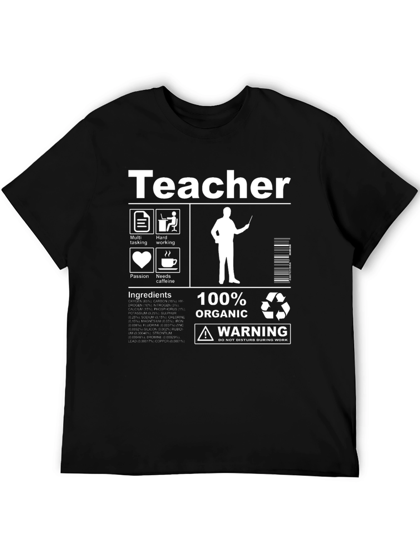 Teacher T-Shirt - Organic Hardworking Needs Caffeine