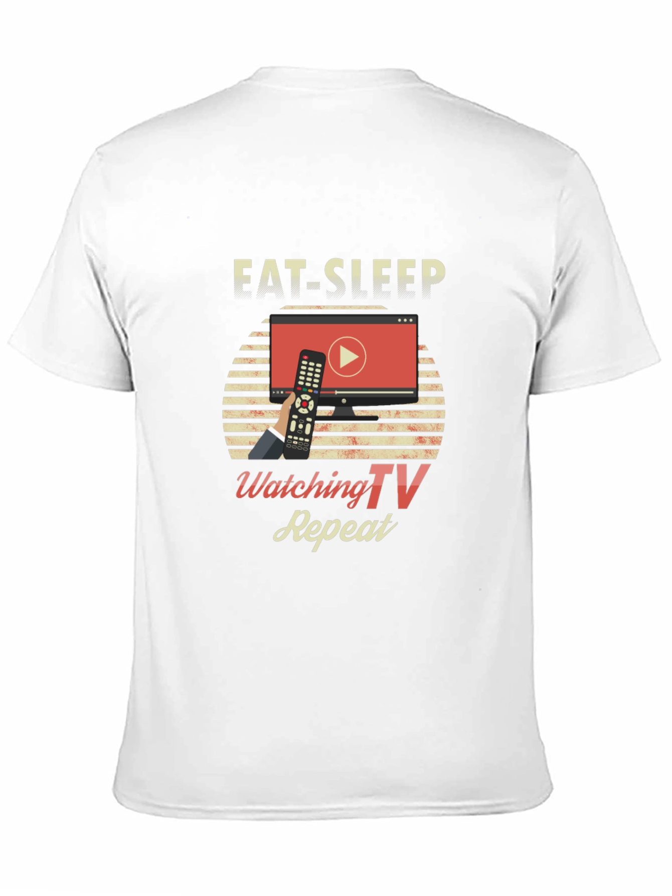 Eat Sleep Watch TV Repeat Black T-Shirt