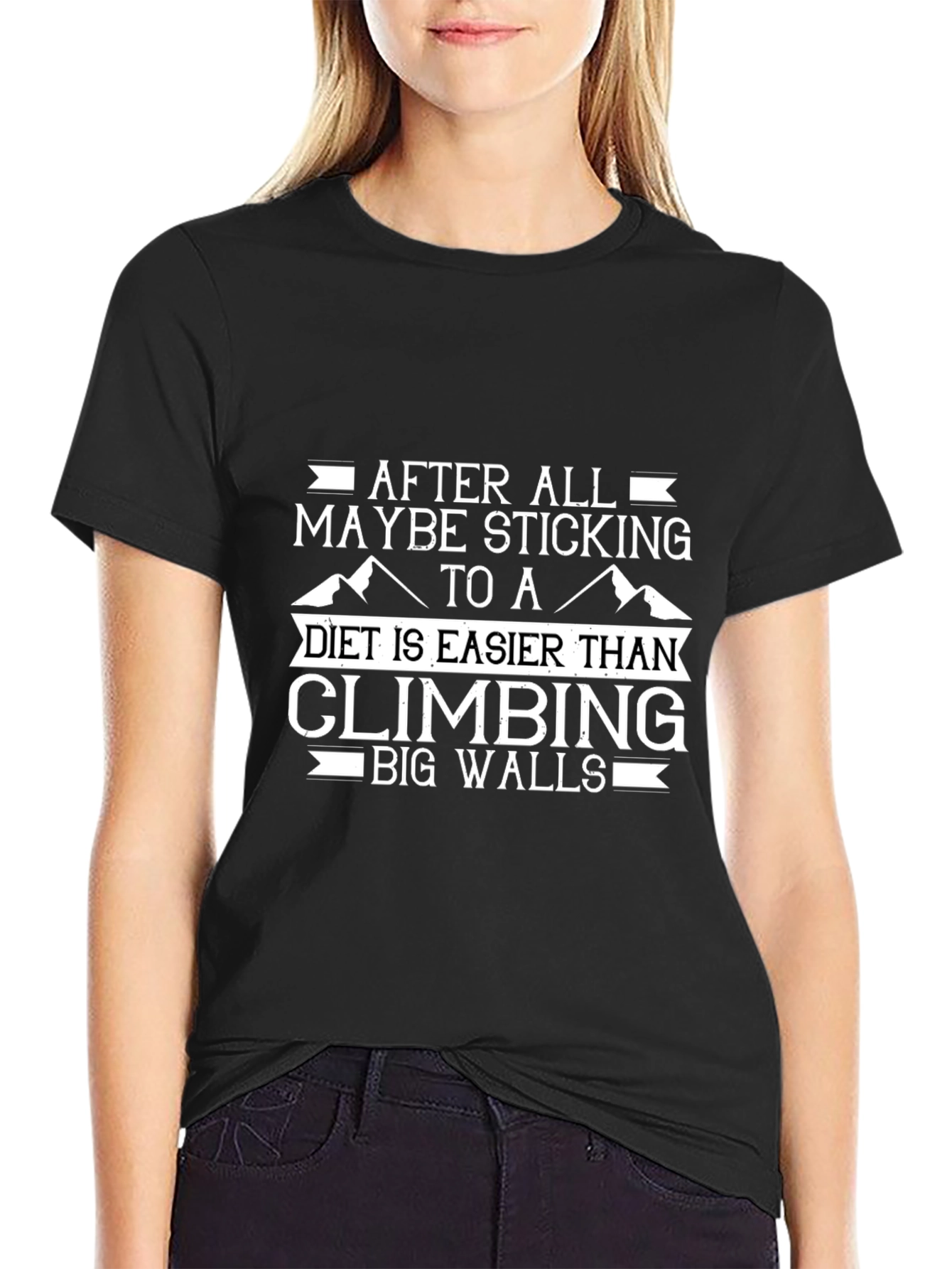 Climbing Big Walls T-Shirt - Diet Easier Design