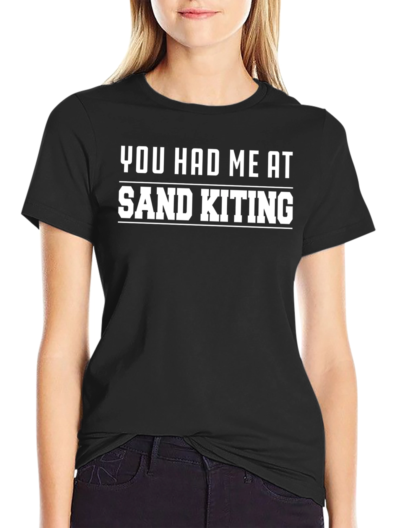 You Had Me At Sand Kiting T-Shirt