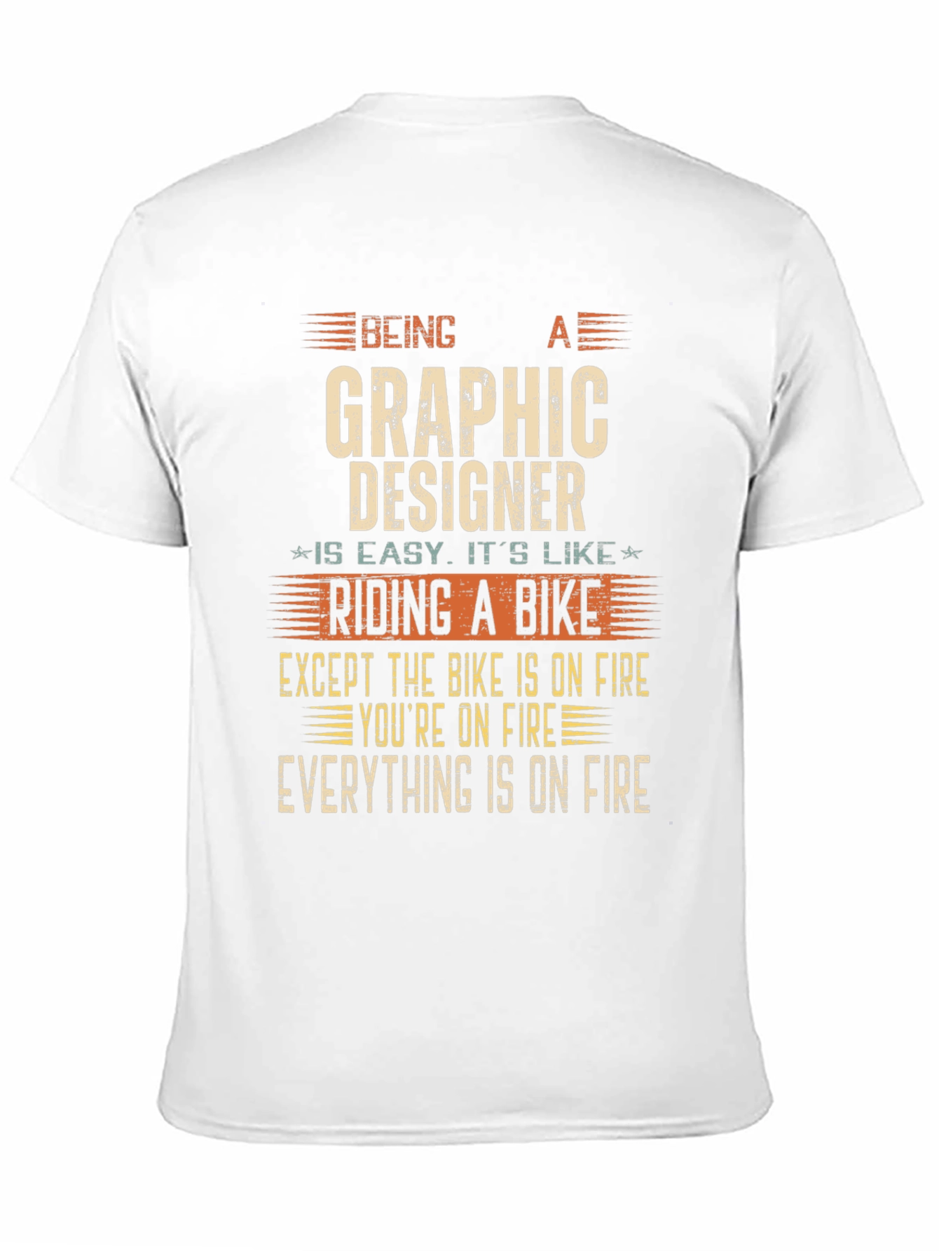 Graphic Designer On Fire T-Shirt Funny Job Tee
