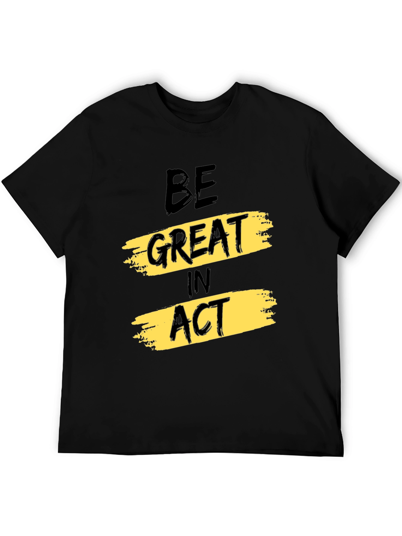 Be Great In Act Graphic Tee - Black