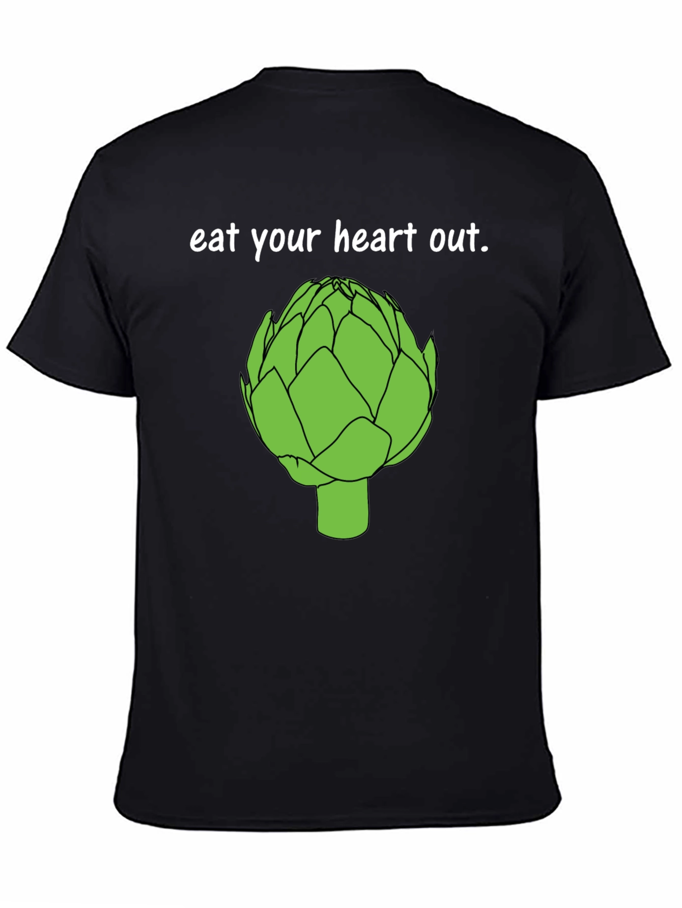 Eat Your Heart Out Artichoke T-Shirt