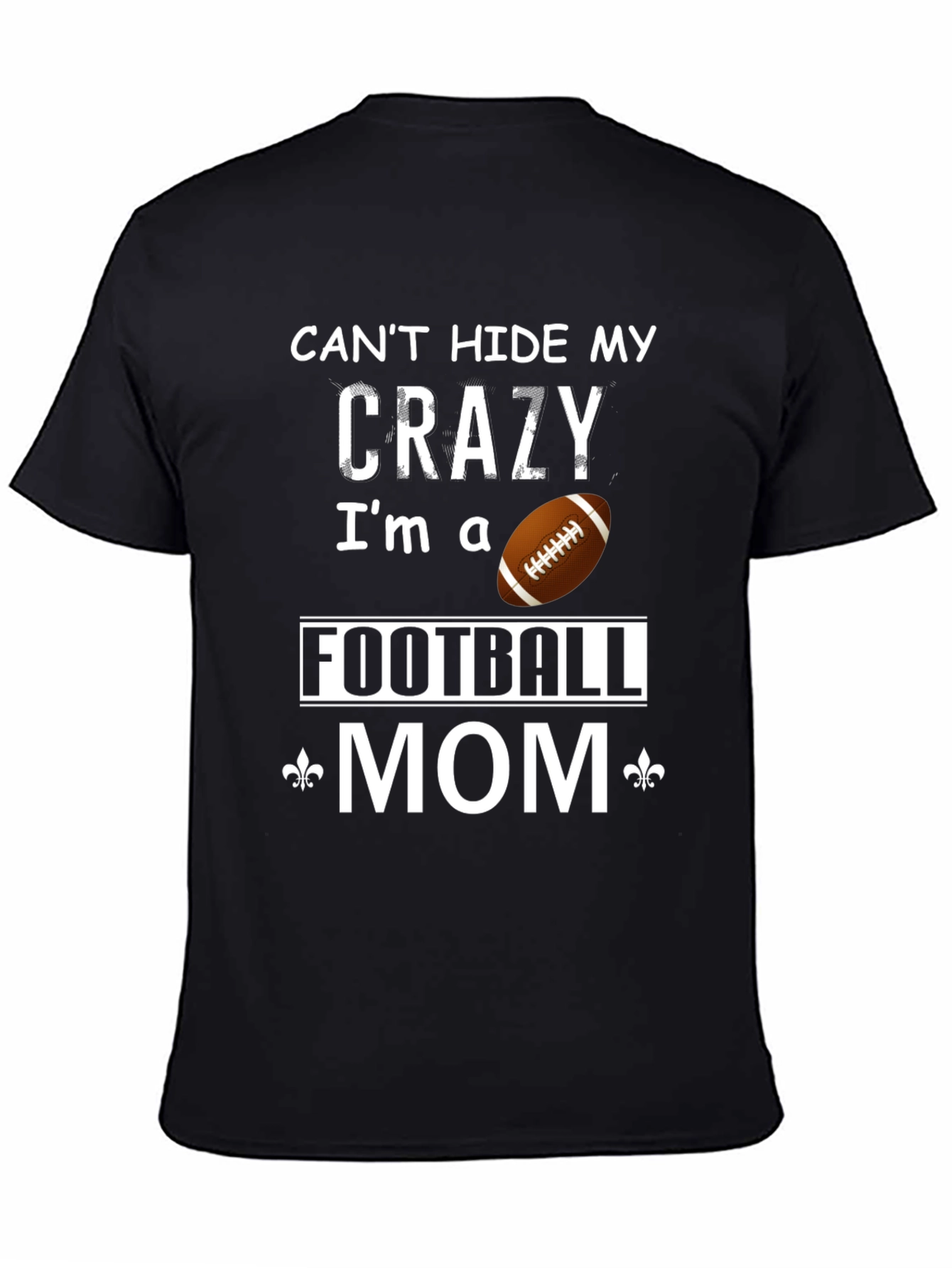 Crazy Football Mom Graphic T-Shirt