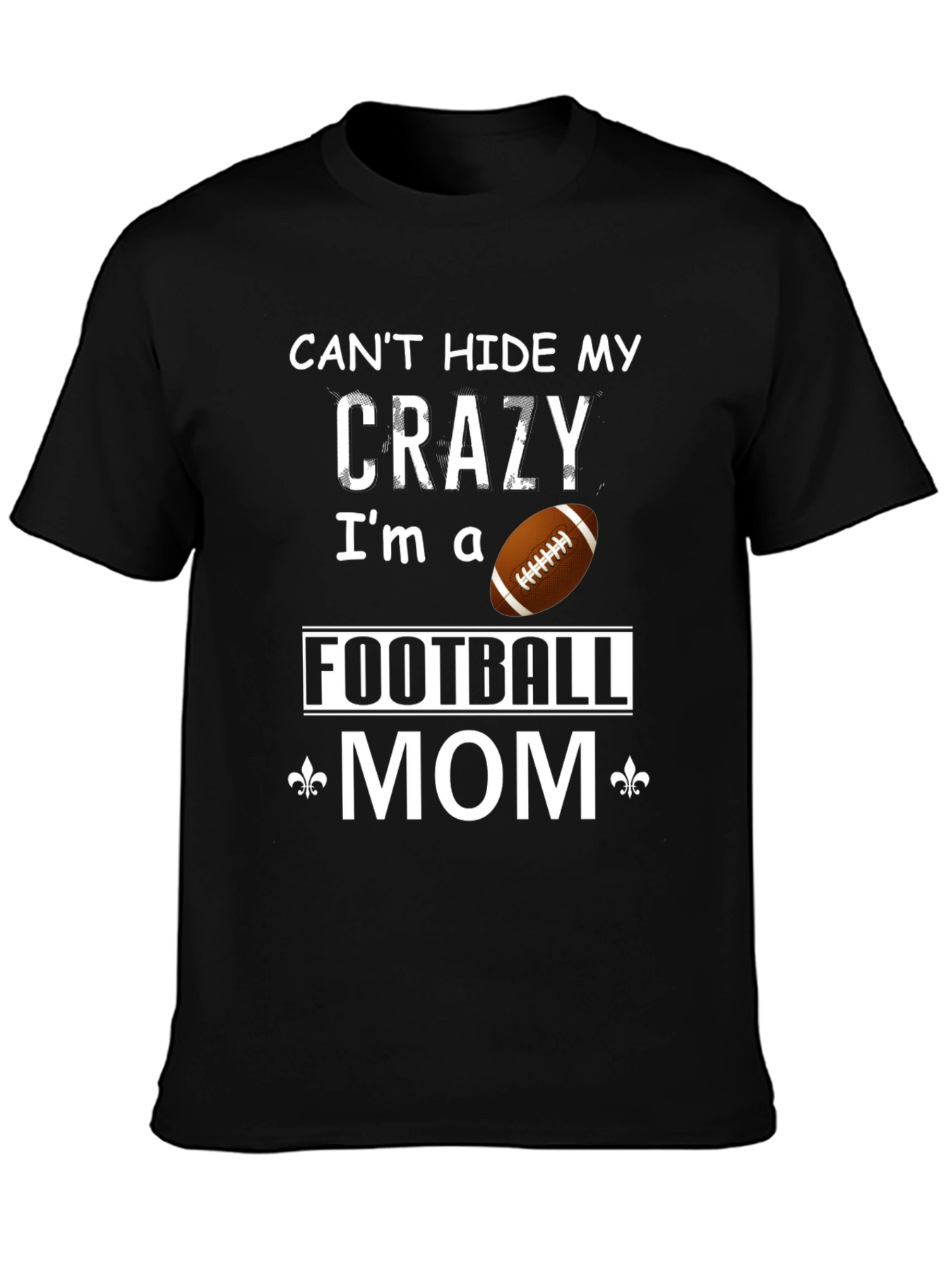 Crazy Football Mom Graphic T-Shirt