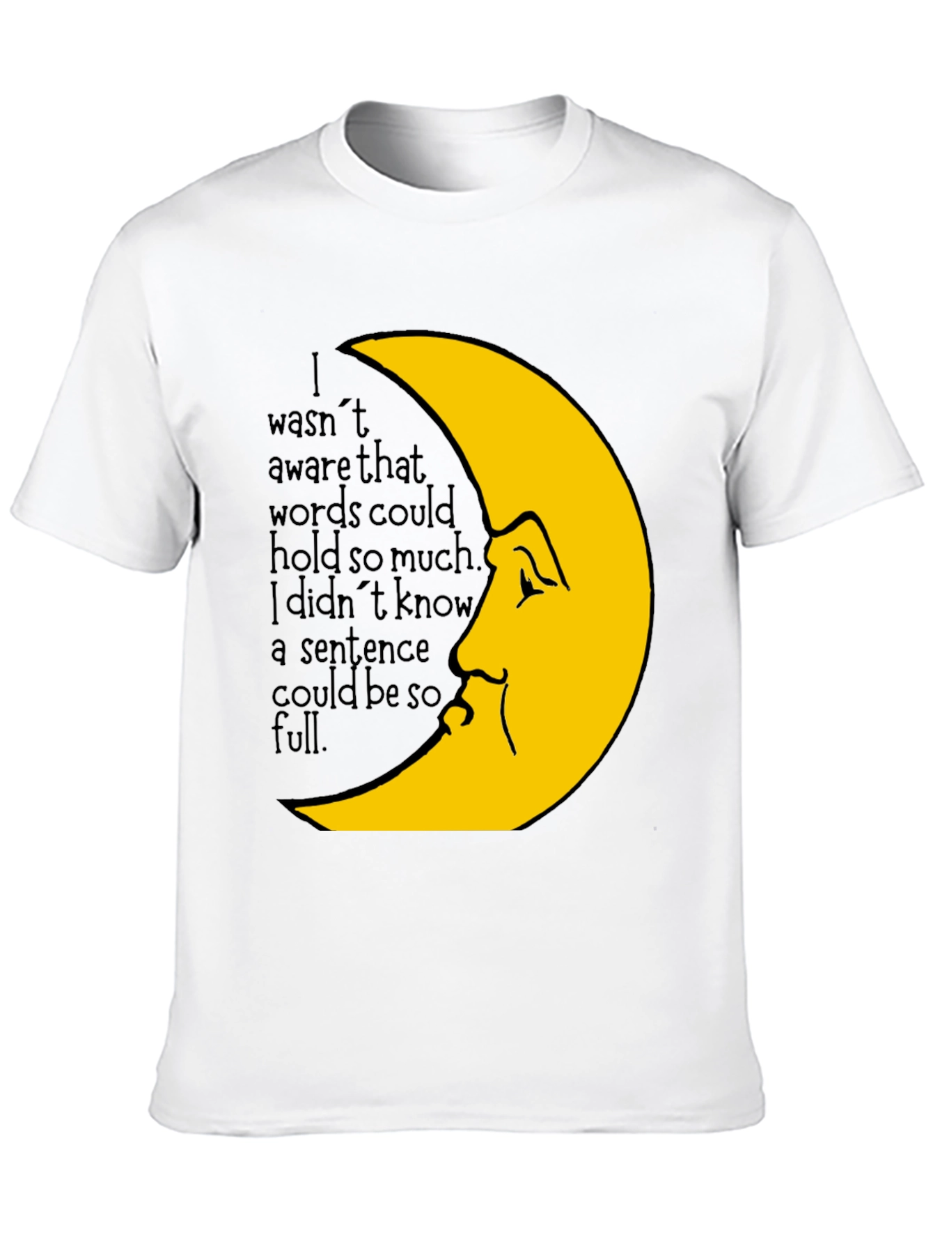 Moon Face Graphic Tee -  Emotional Saying T-Shirt